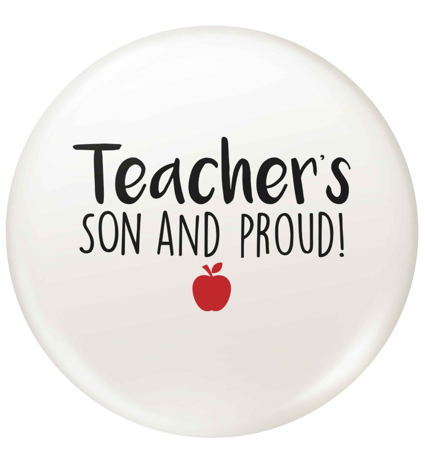 Teachers son and proud small 25mm Pin badge