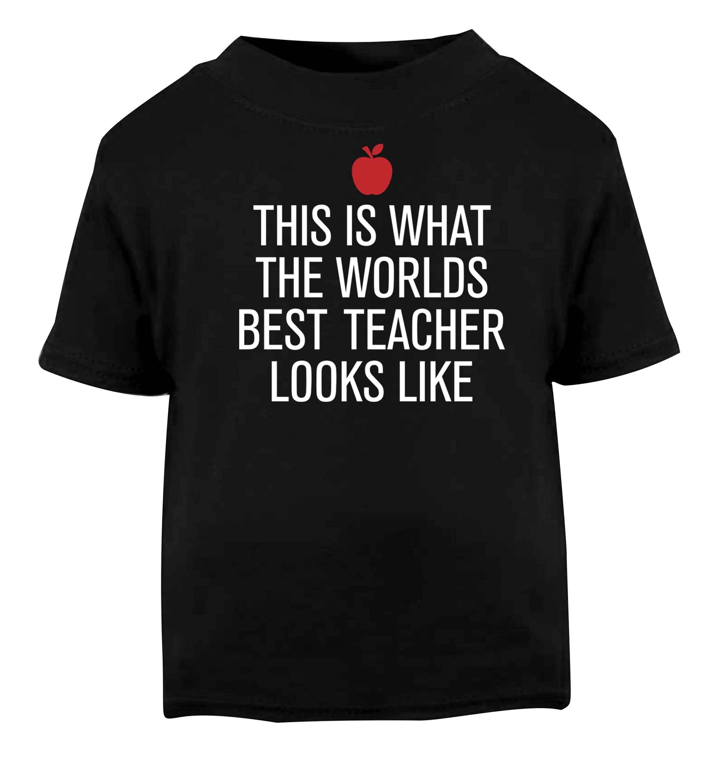 This is what the worlds best teacher looks like Black baby toddler Tshirt 2 years