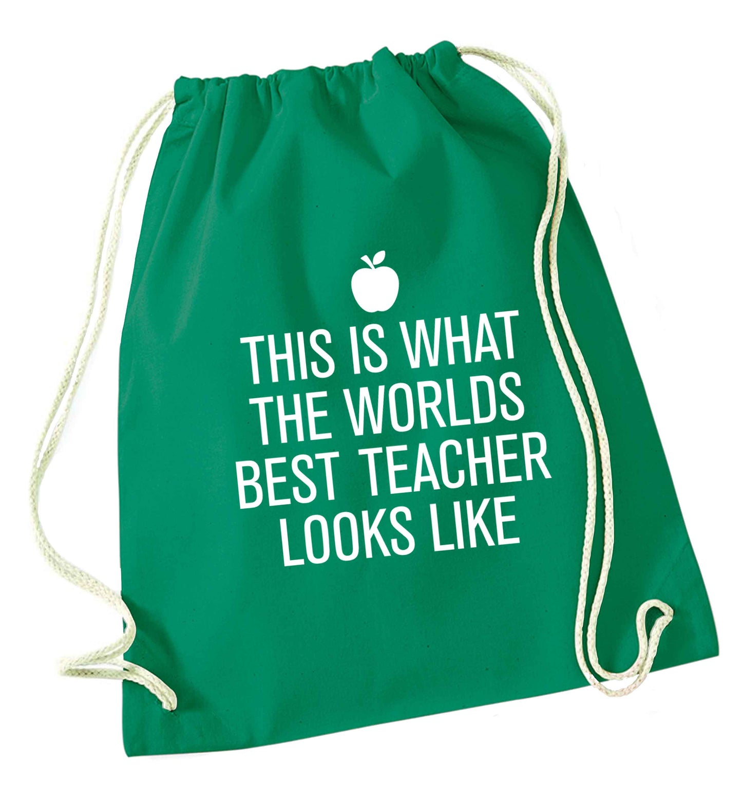 This is what the worlds best teacher looks like green drawstring bag