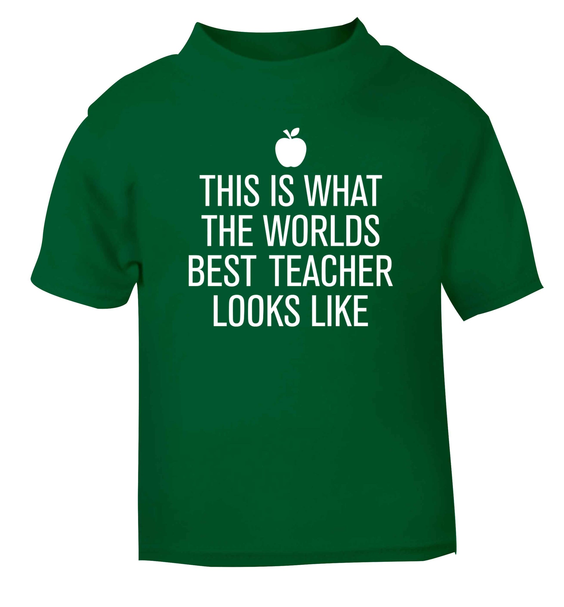 This is what the worlds best teacher looks like green baby toddler Tshirt 2 Years