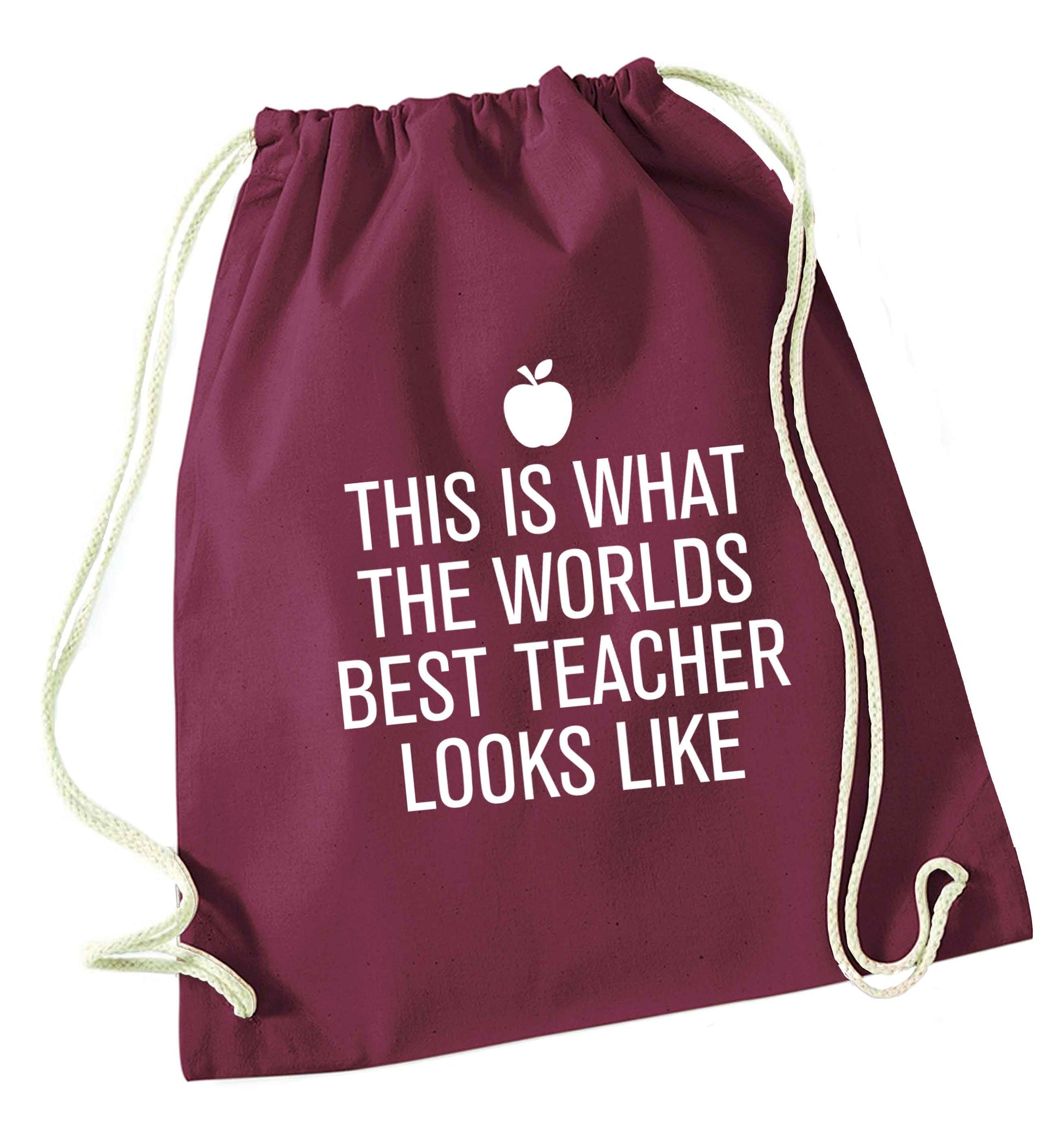 This is what the worlds best teacher looks like maroon drawstring bag