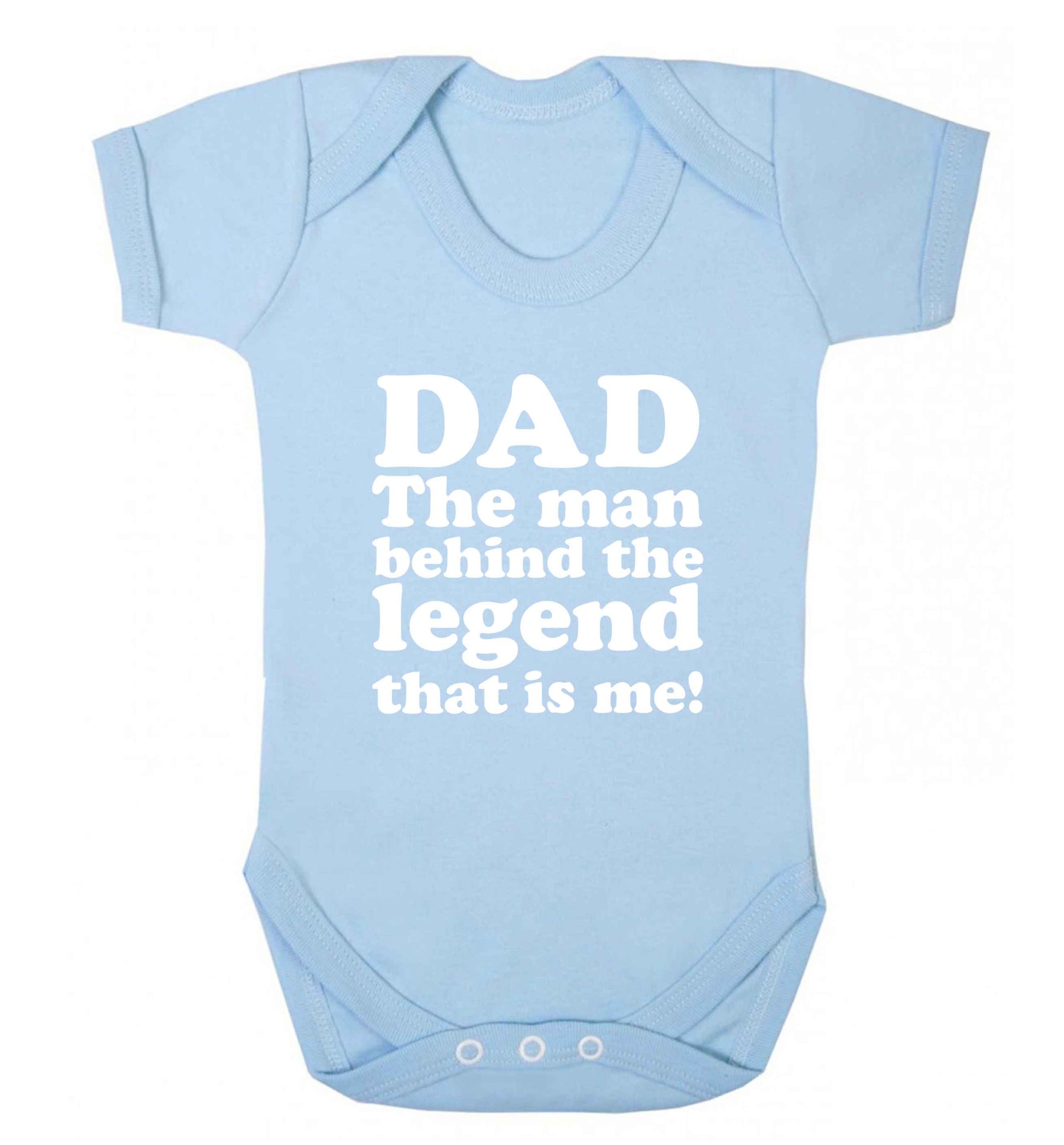 Dad the man behind the legend that is me baby vest pale blue 18-24 months