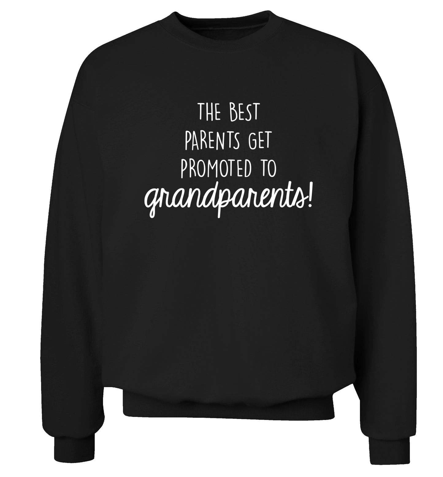 The best parents get promoted to grandparents Adult's unisex black Sweater 2XL