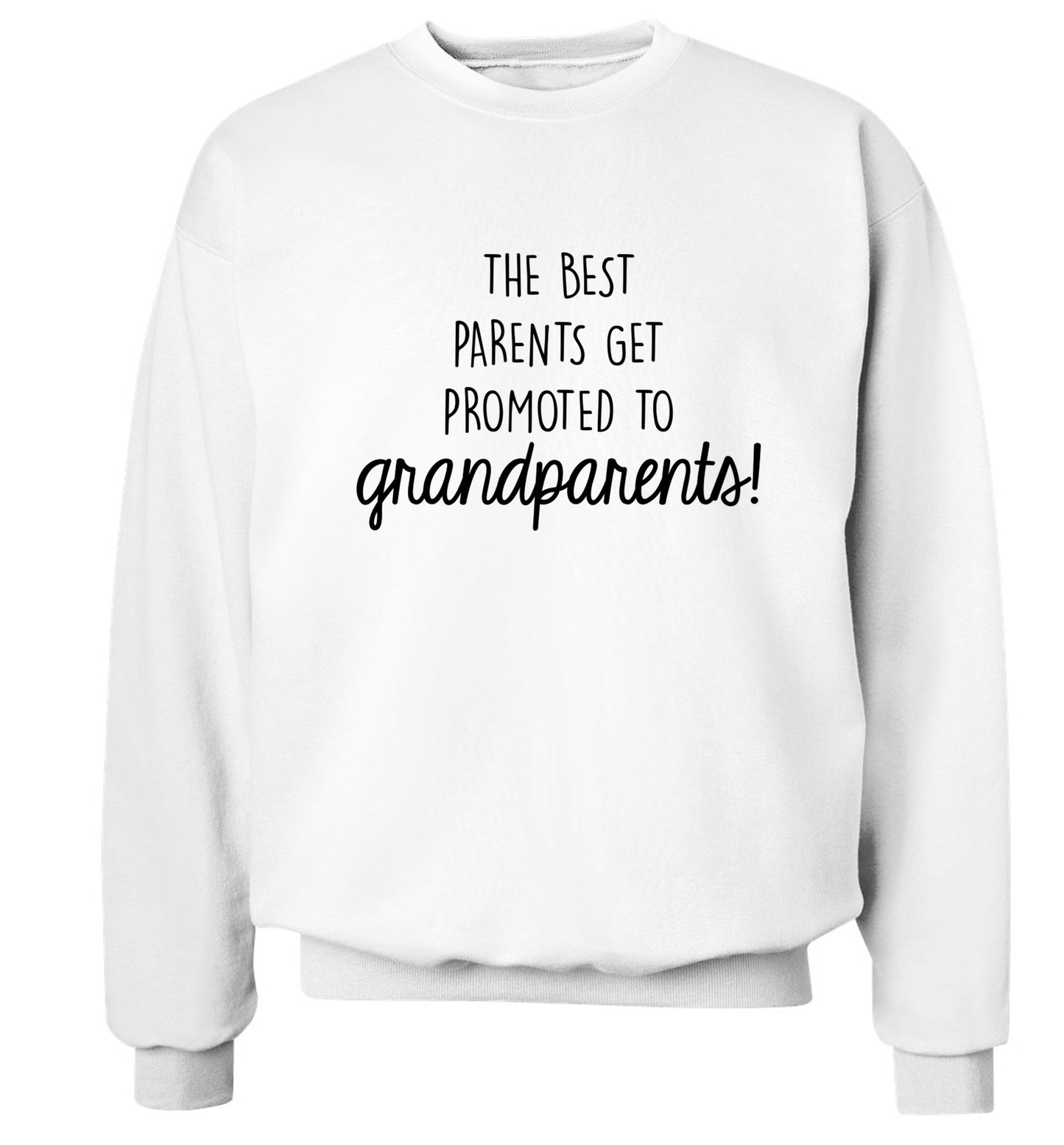 The best parents get promoted to grandparents Adult's unisex white Sweater 2XL