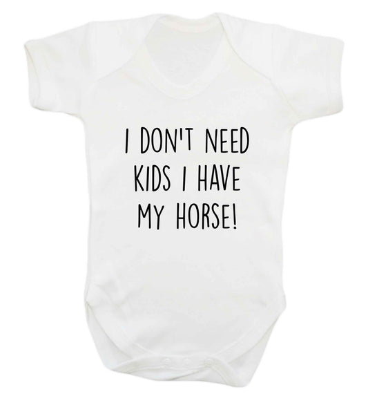 I don't need kids I have my horse baby vest white 18-24 months