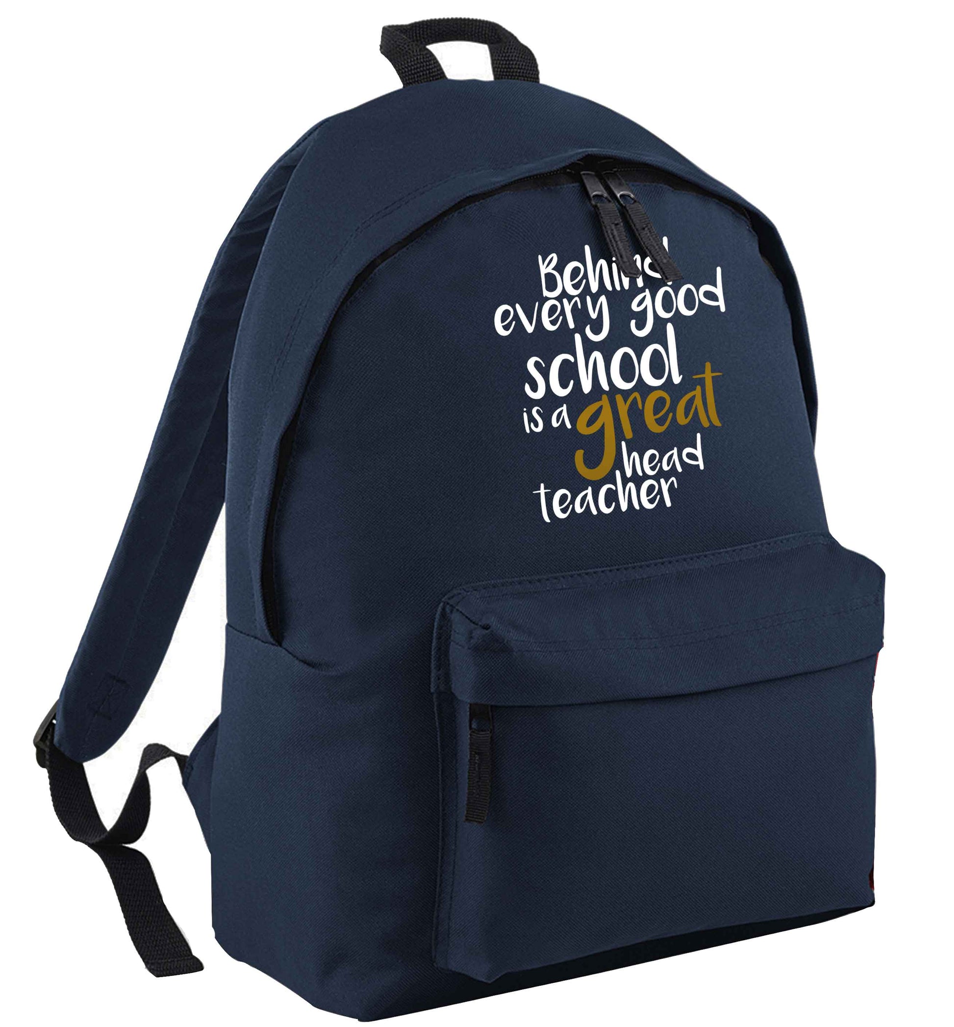 Behind every good school is a great head teacher navy adults backpack