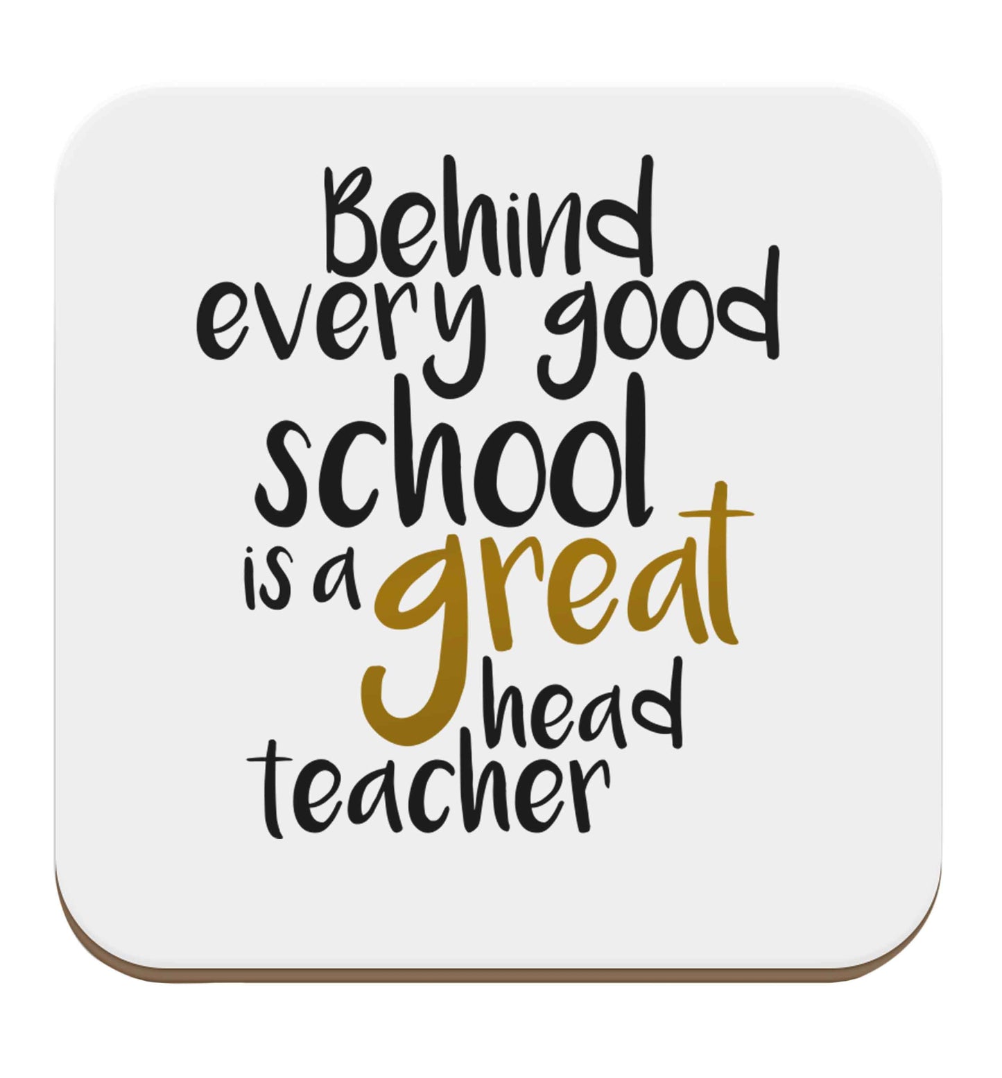 Behind every good school is a great head teacher set of four coasters