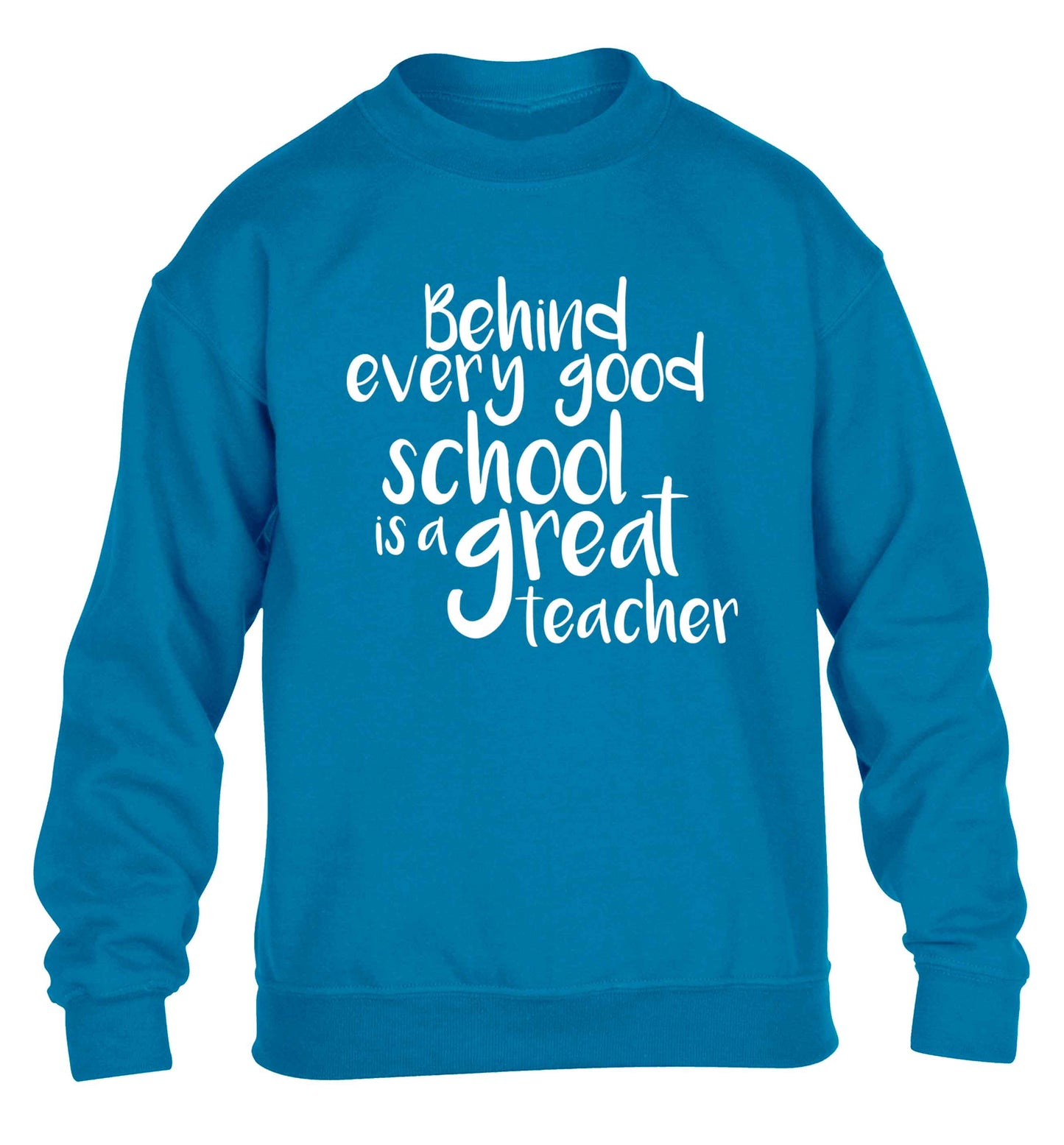 Behind every good school is a great teacher children's blue sweater 12-13 Years