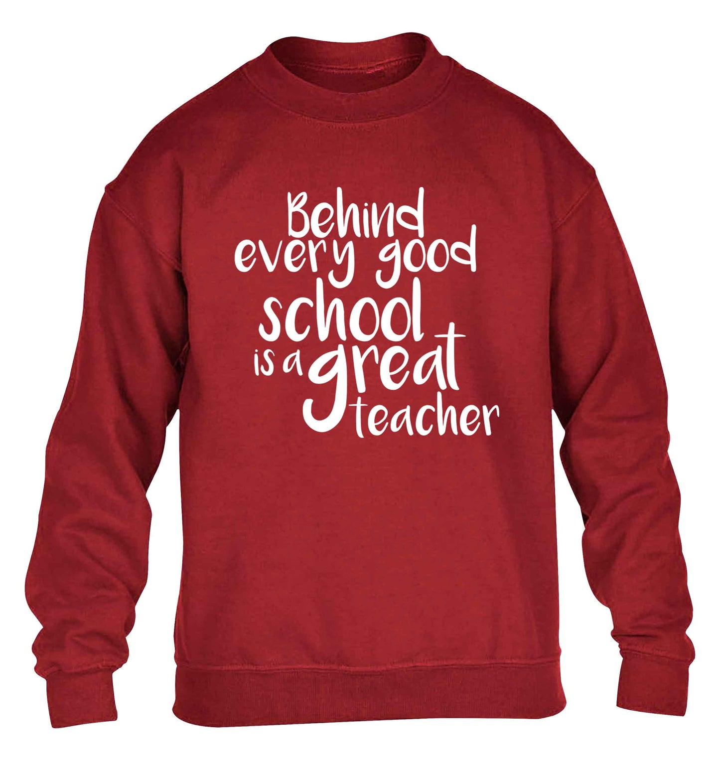 Behind every good school is a great teacher children's grey sweater 12-13 Years