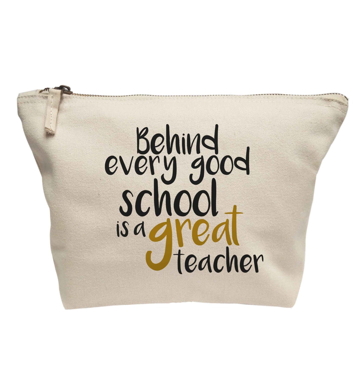 Behind every good school is a great teacher | Makeup / wash bag