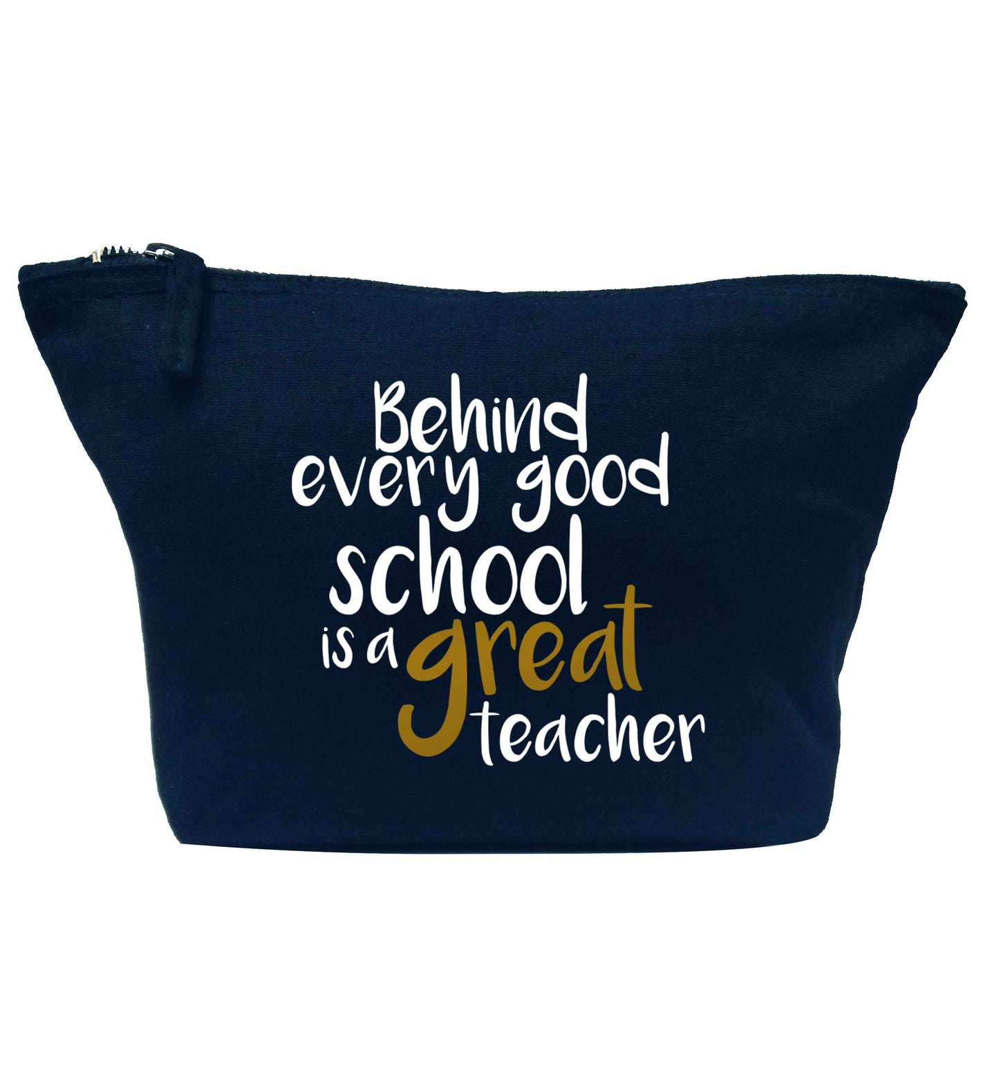 Behind every good school is a great teacher navy makeup bag