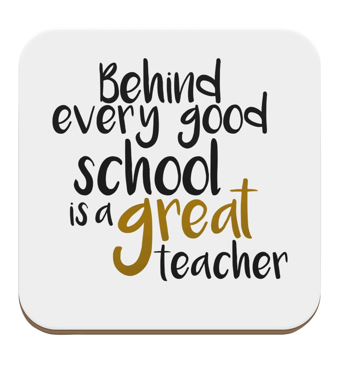 Behind every good school is a great teacher set of four coasters