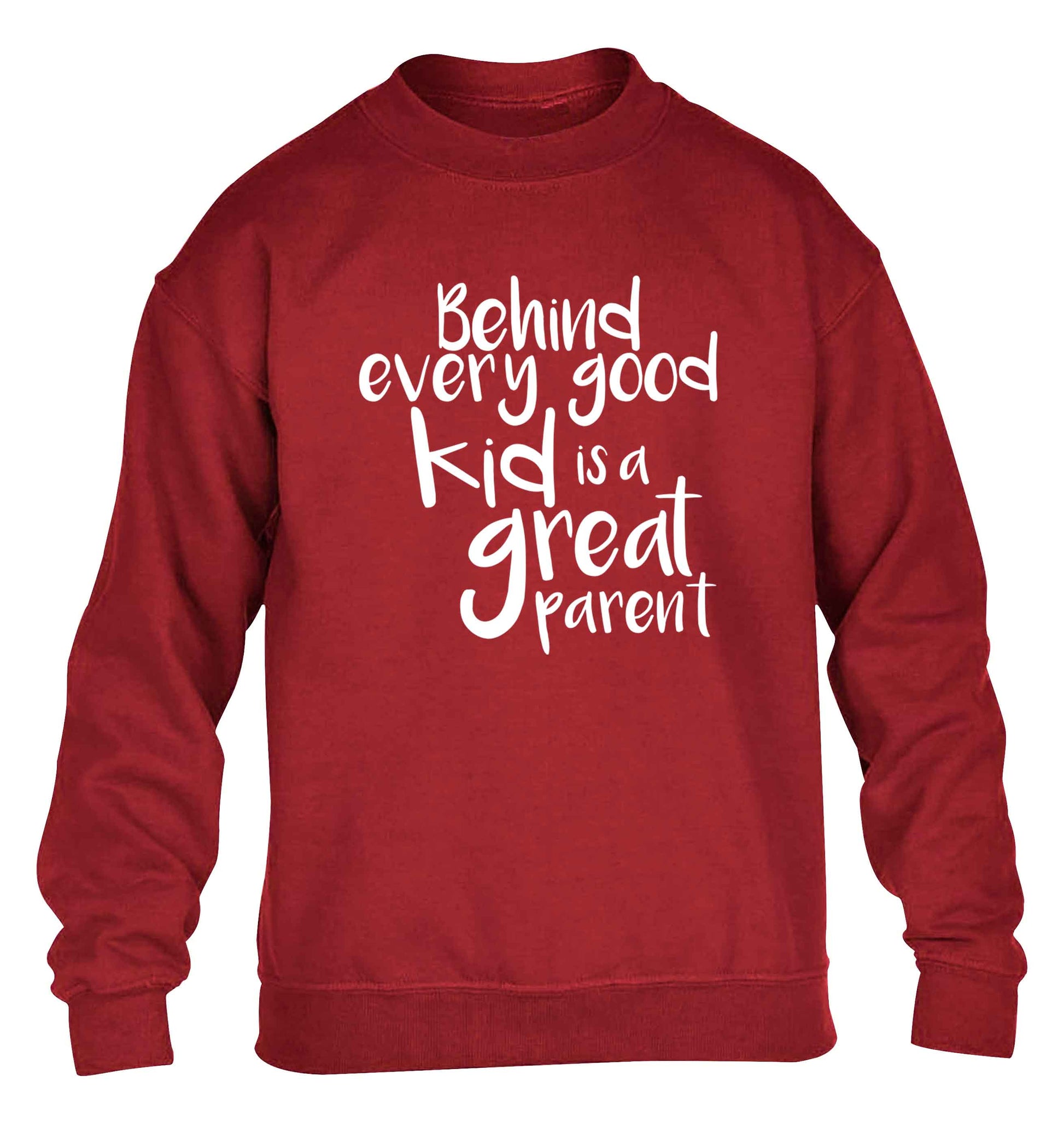 Behind every good kid is a great parent children's grey sweater 12-13 Years