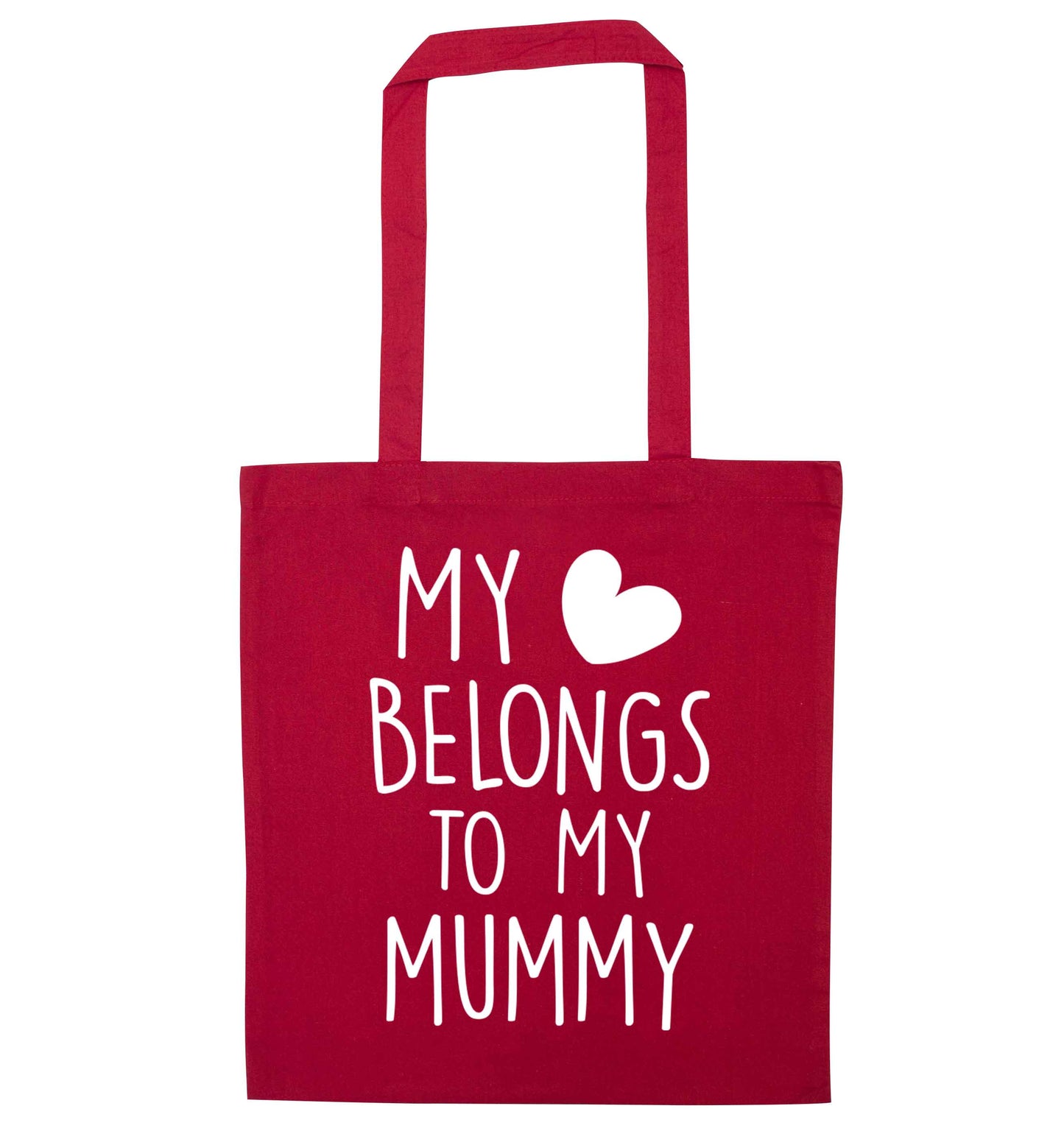 My heart belongs to my mummy red tote bag