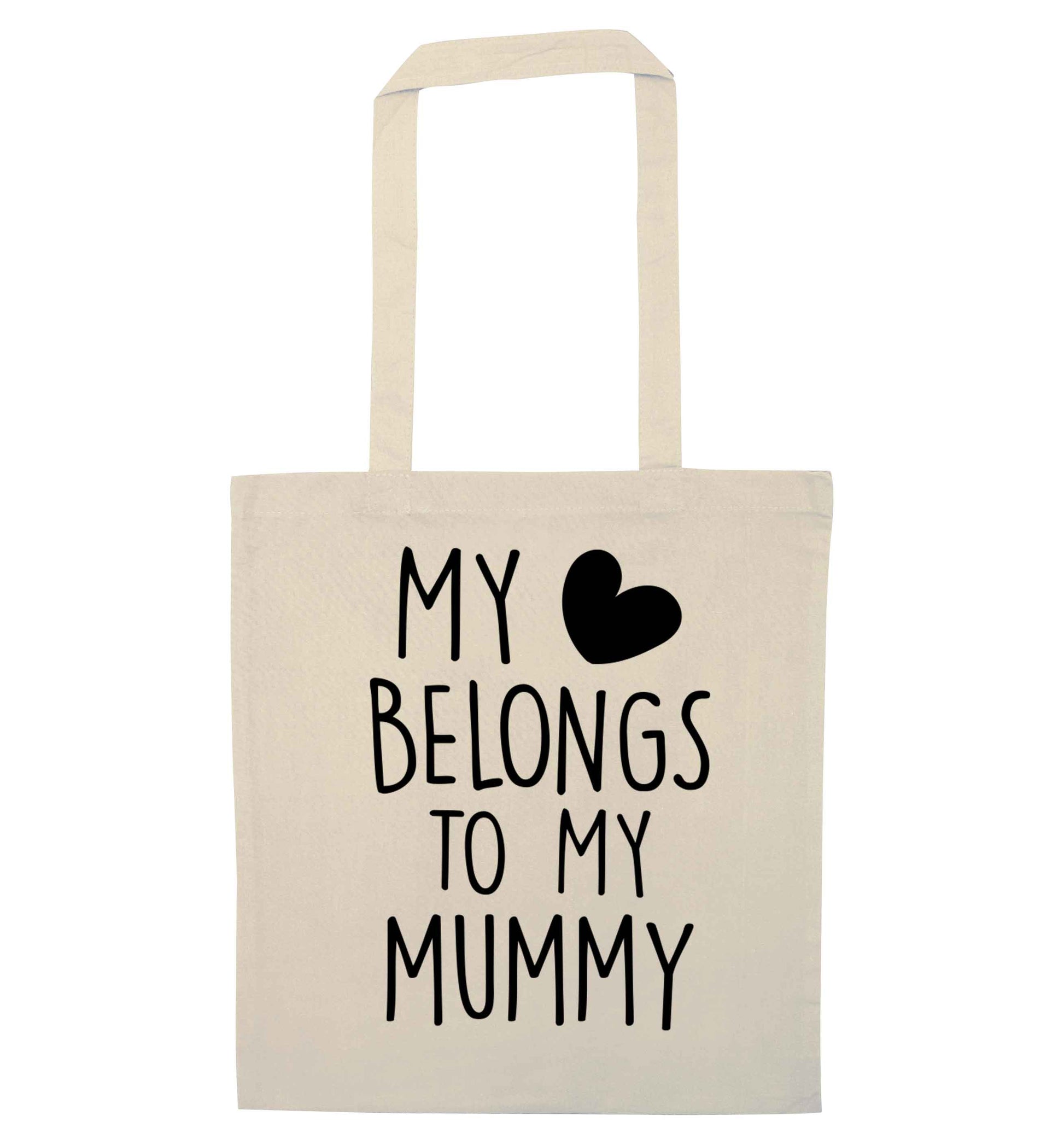My heart belongs to my mummy natural tote bag