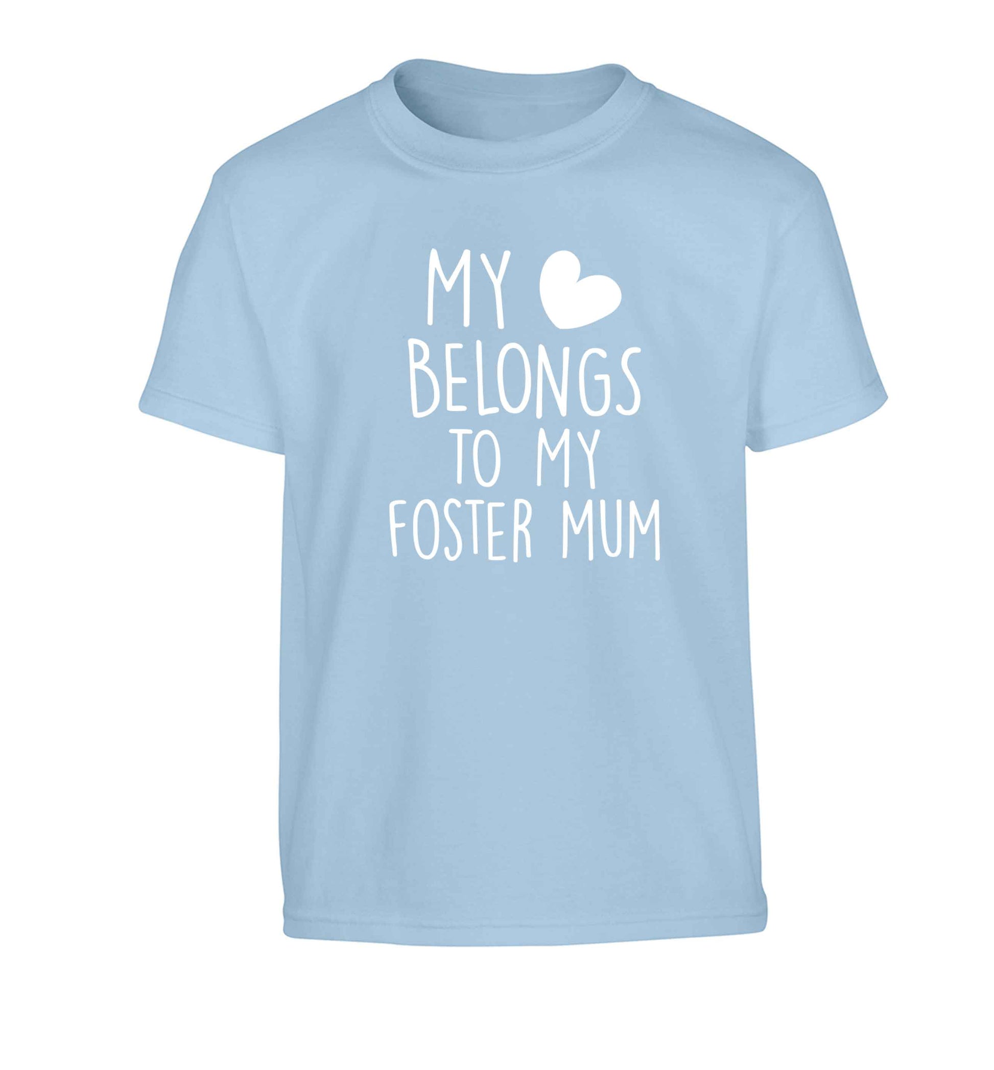 My heart belongs to my foster mum Children's light blue Tshirt 12-13 Years