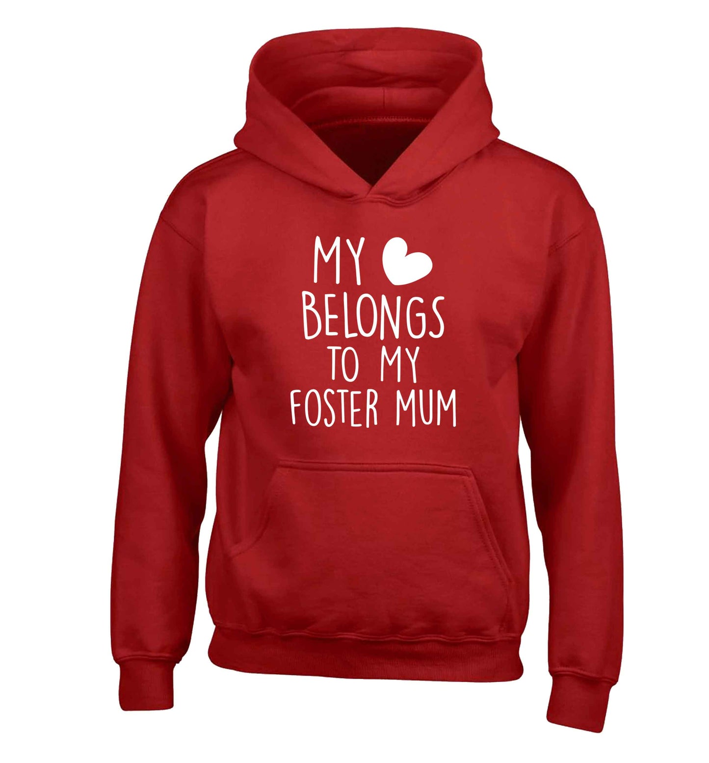 My heart belongs to my foster mum children's red hoodie 12-13 Years