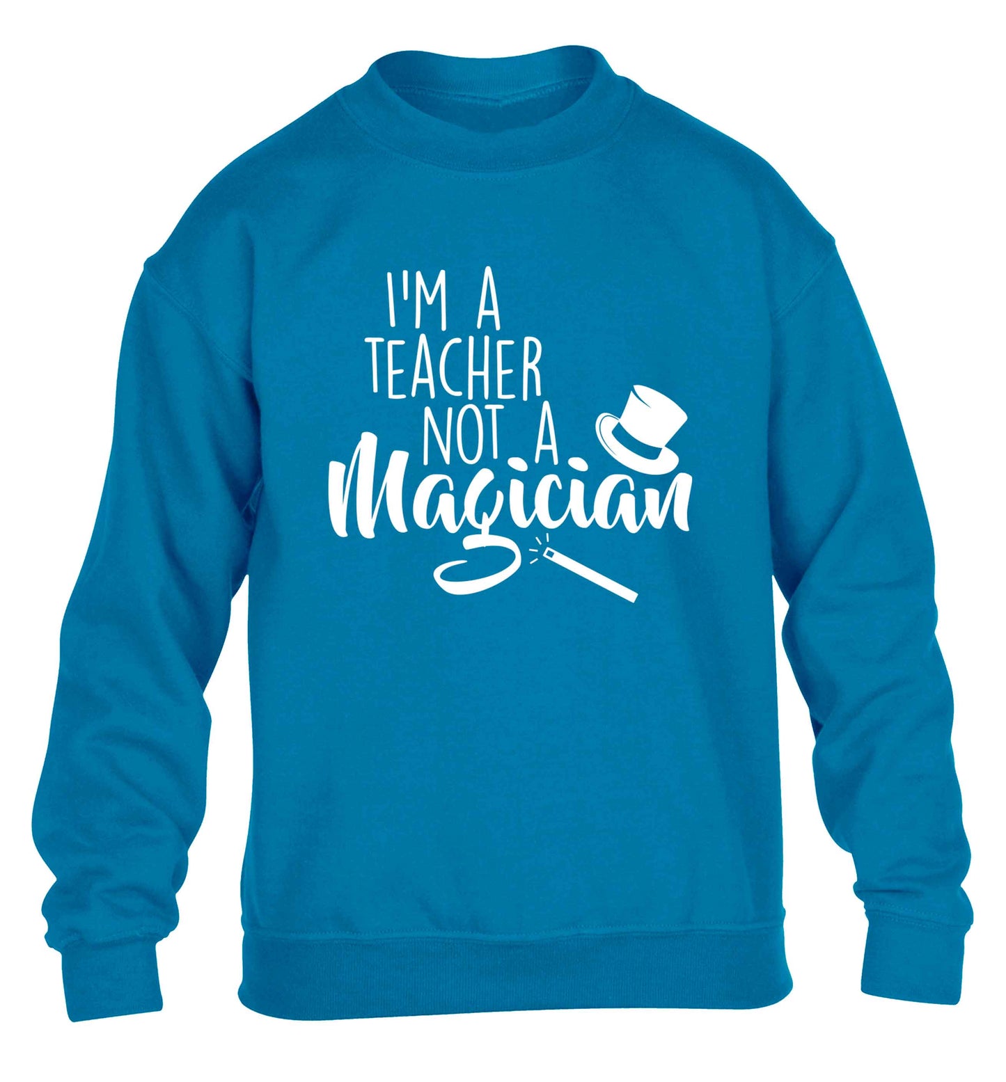 I'm a teacher not a magician children's blue sweater 12-13 Years