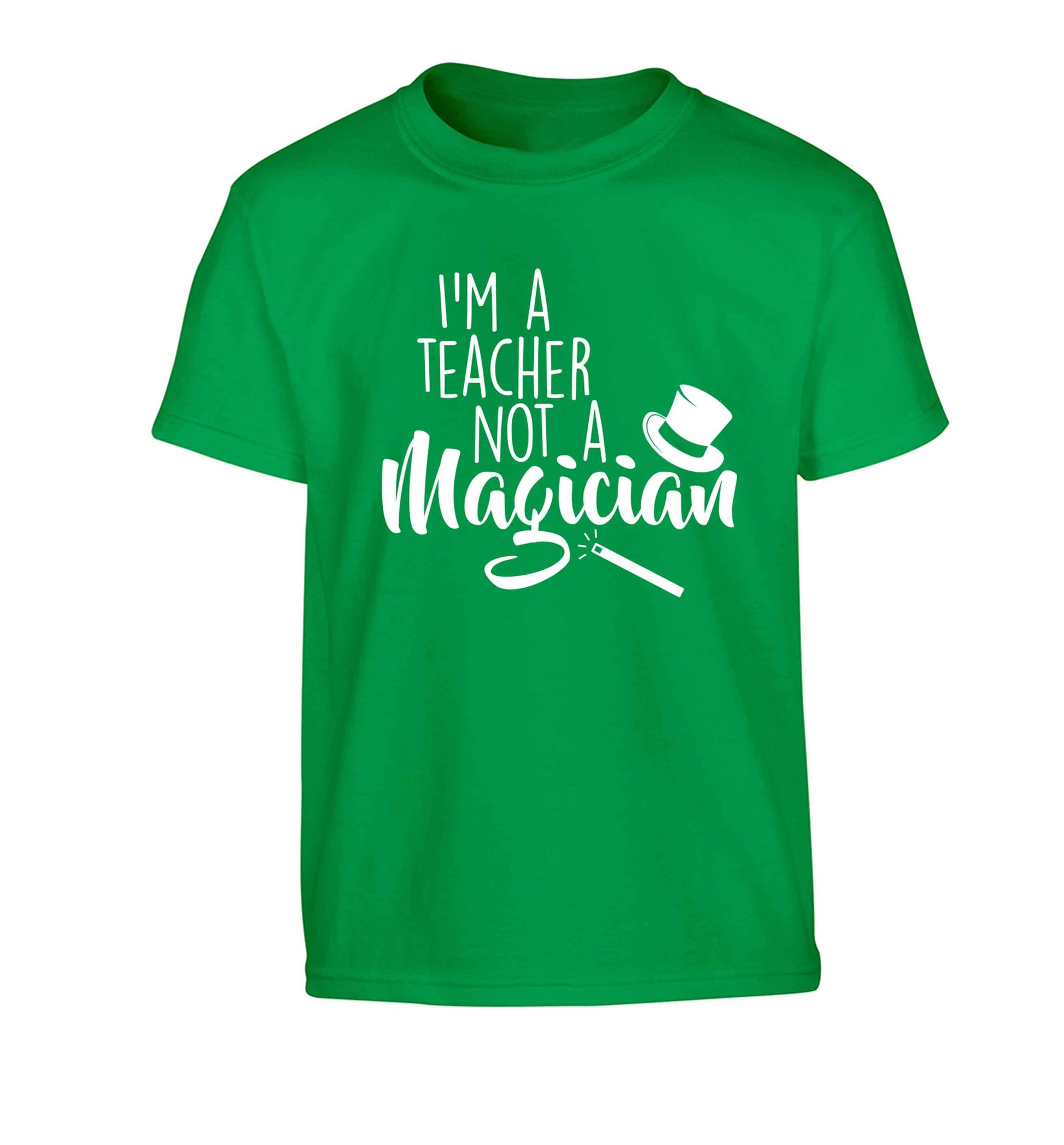 I'm a teacher not a magician Children's green Tshirt 12-13 Years