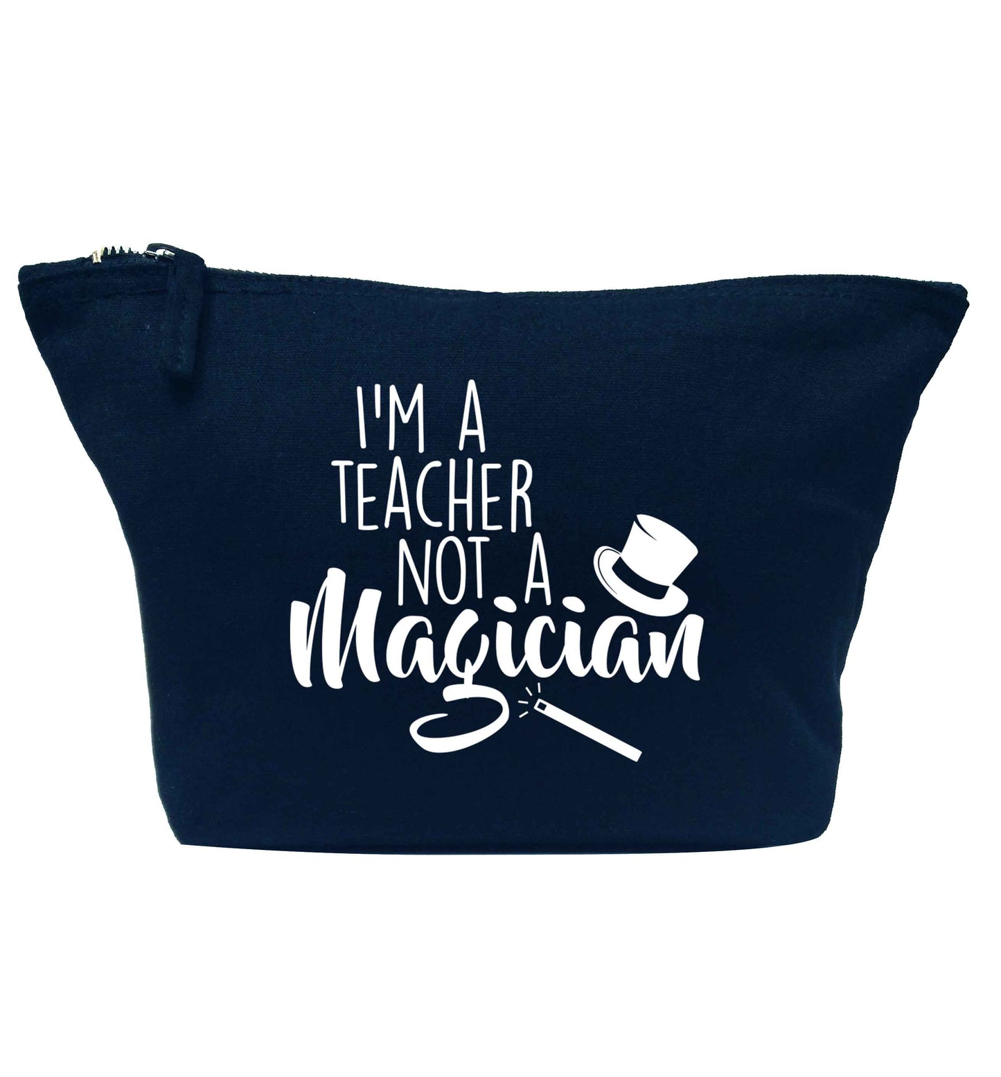 I'm a teacher not a magician navy makeup bag