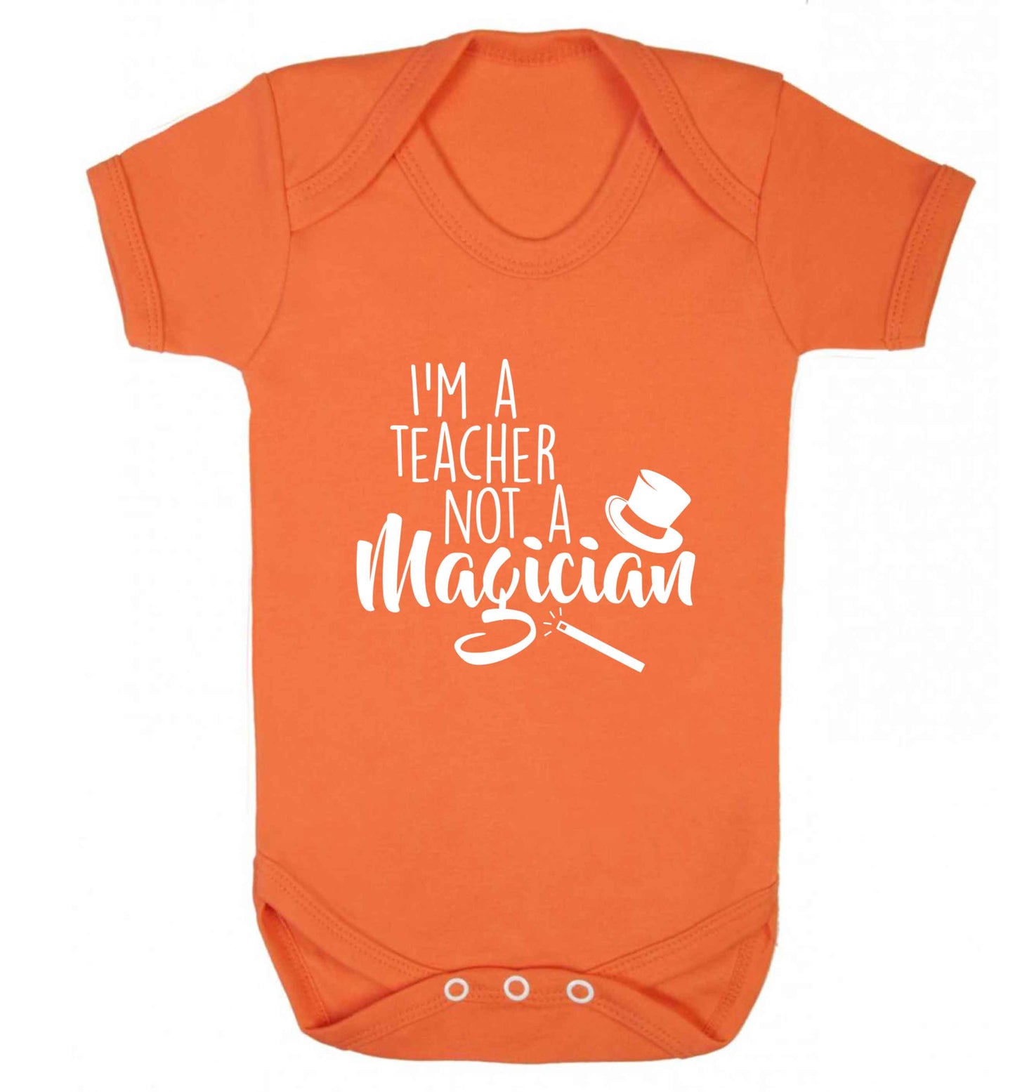 I'm a teacher not a magician baby vest orange 18-24 months