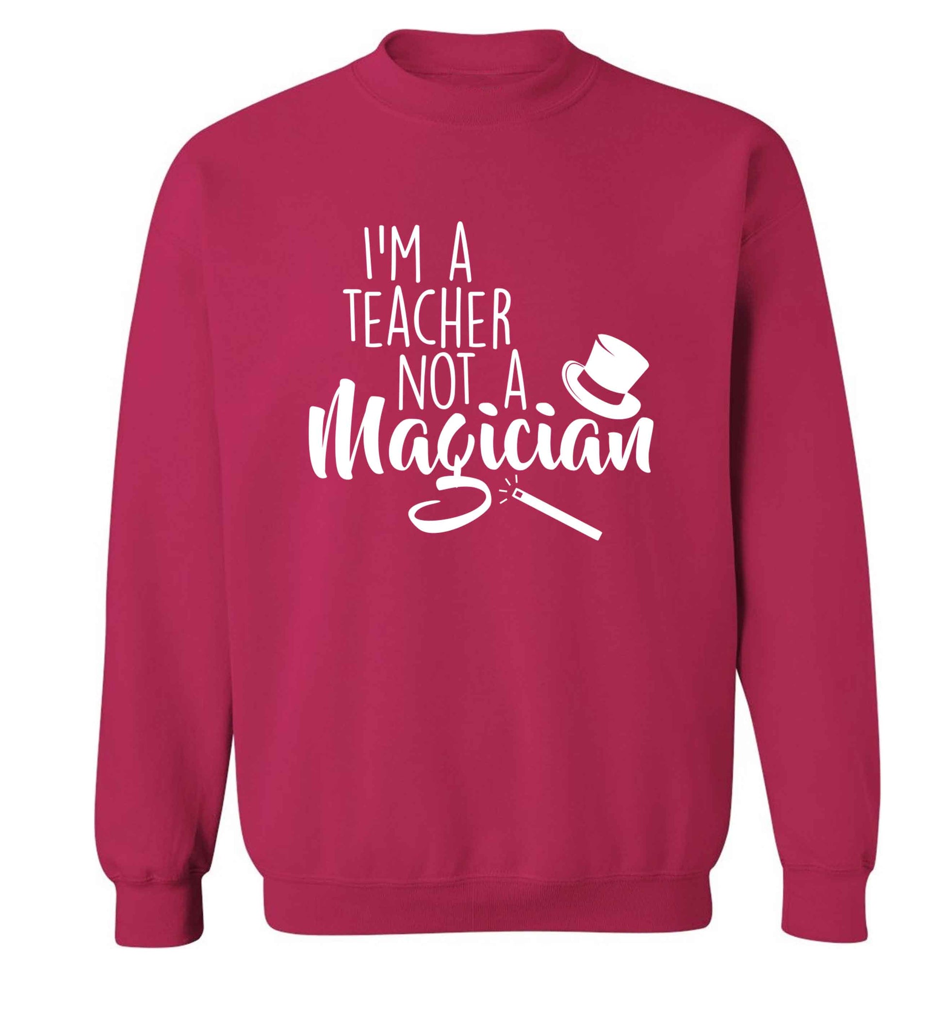 I'm a teacher not a magician adult's unisex pink sweater 2XL