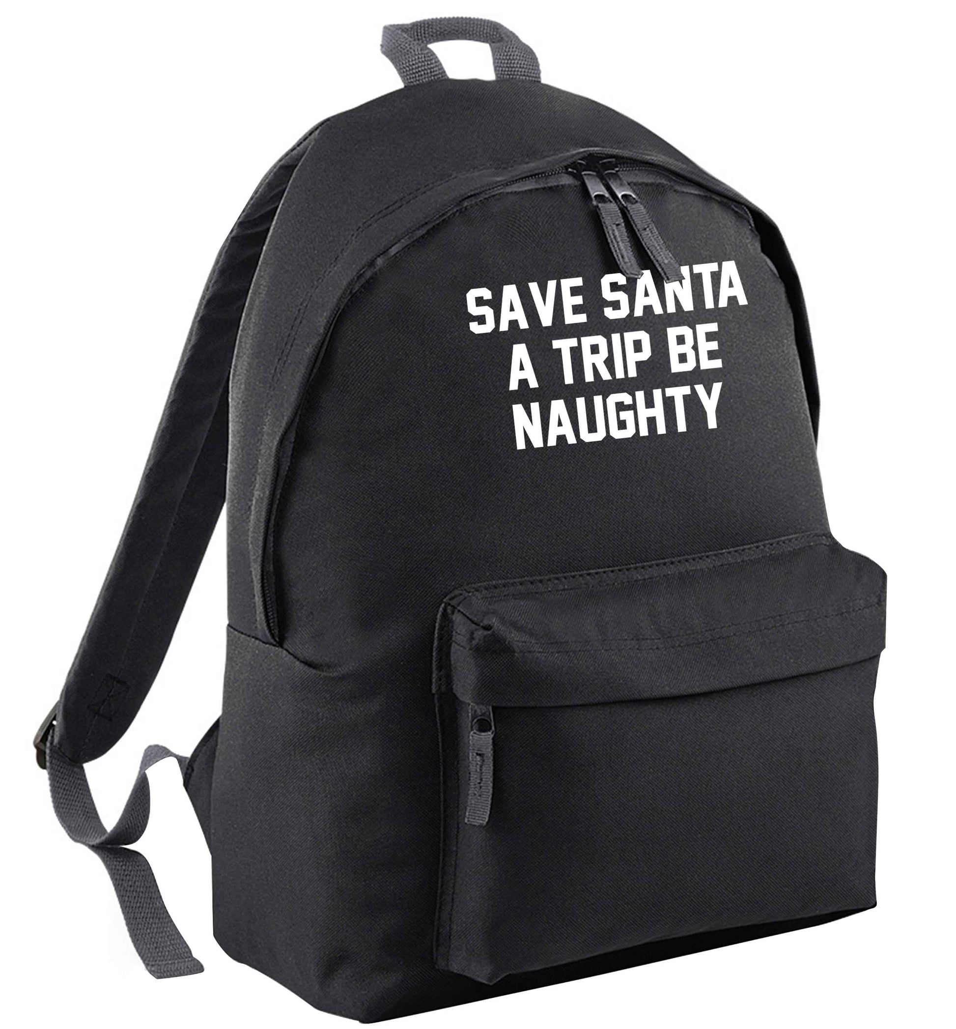 Save Santa a trip be naughty black adults backpack
