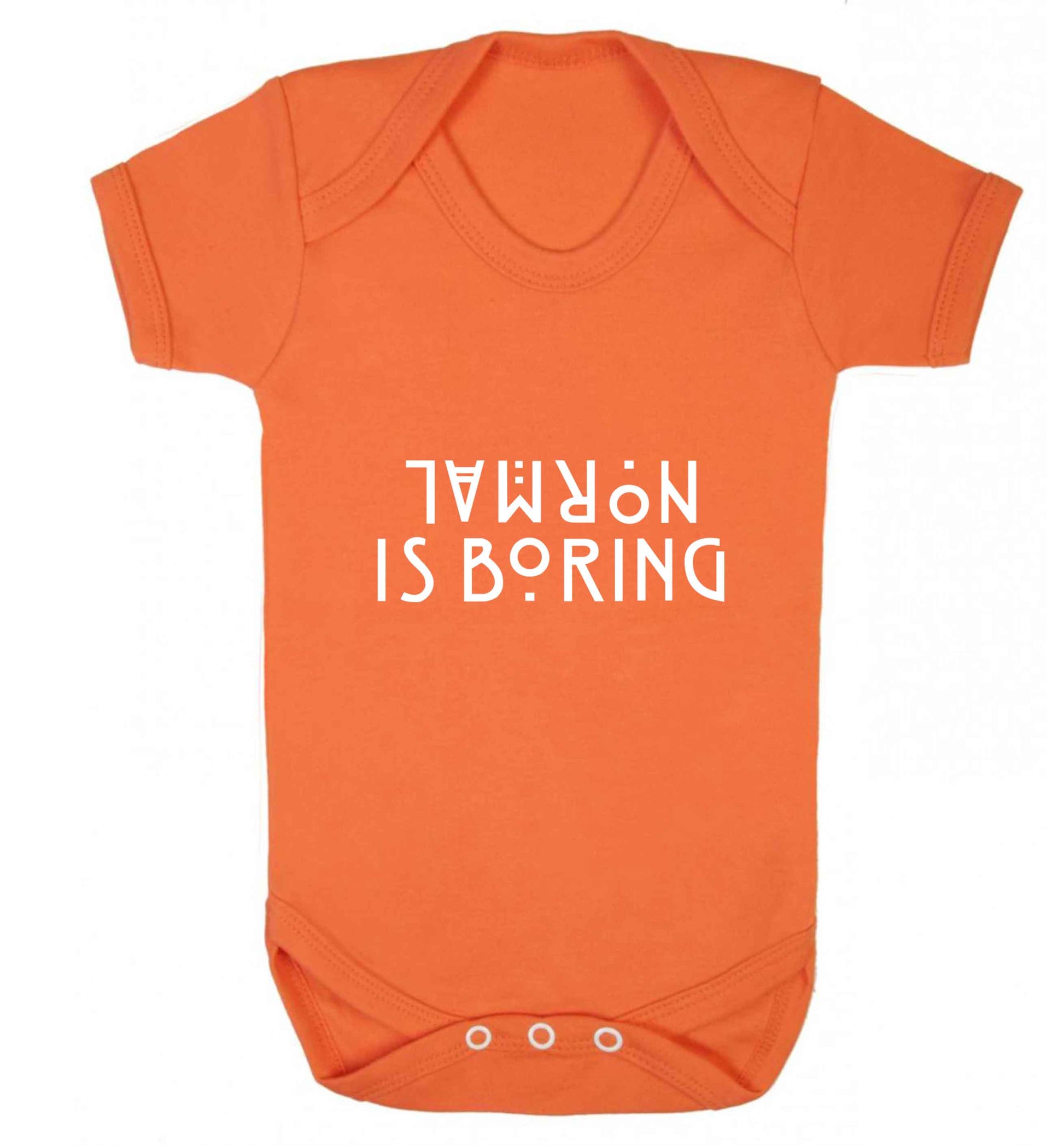 Normal is boring baby vest orange 18-24 months