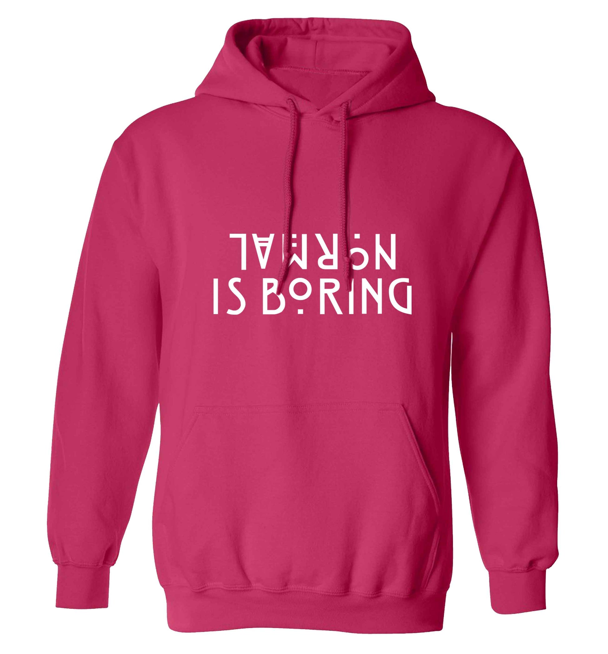 Normal is boring adults unisex pink hoodie 2XL