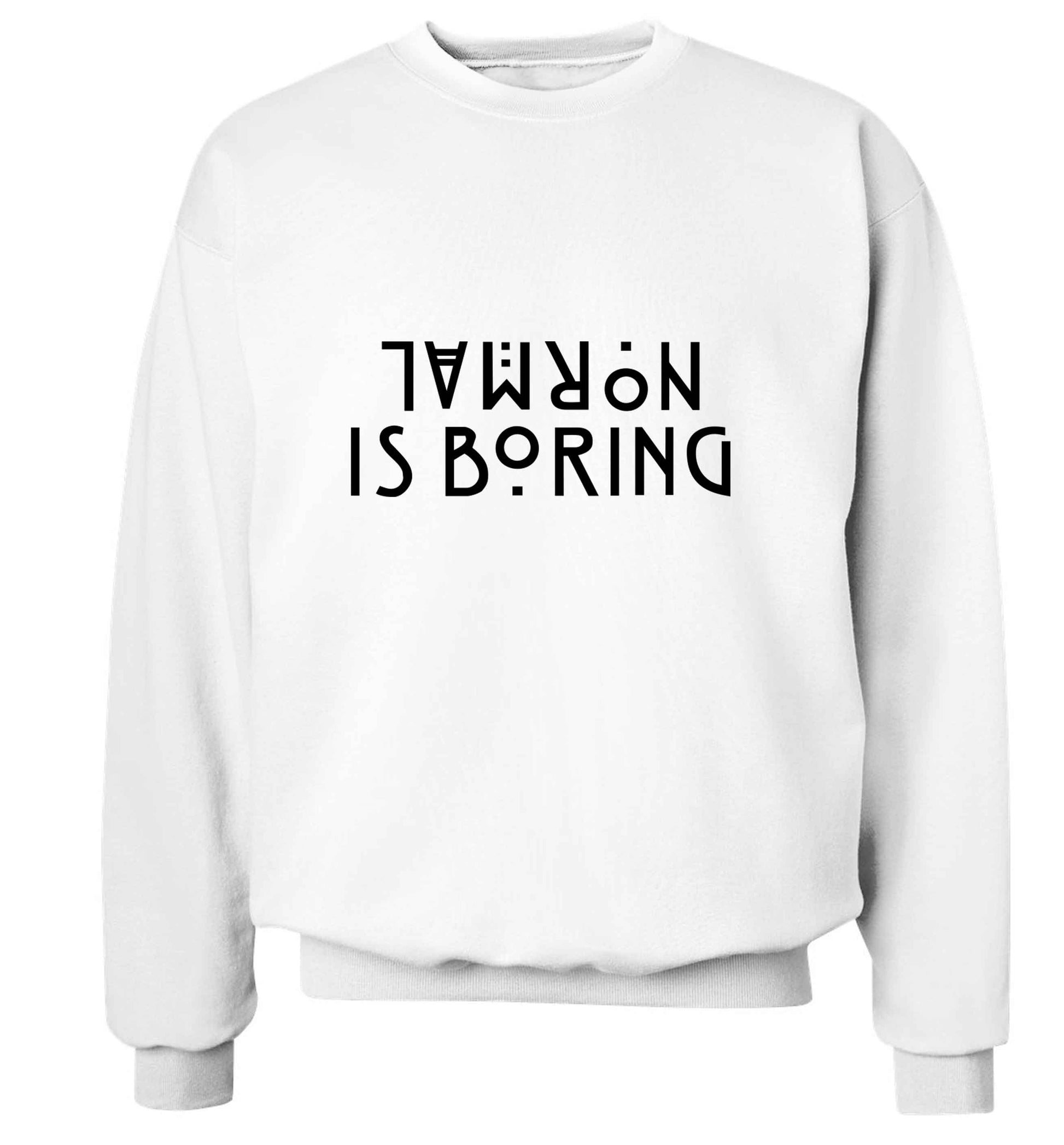 Normal is boring adult's unisex white sweater 2XL