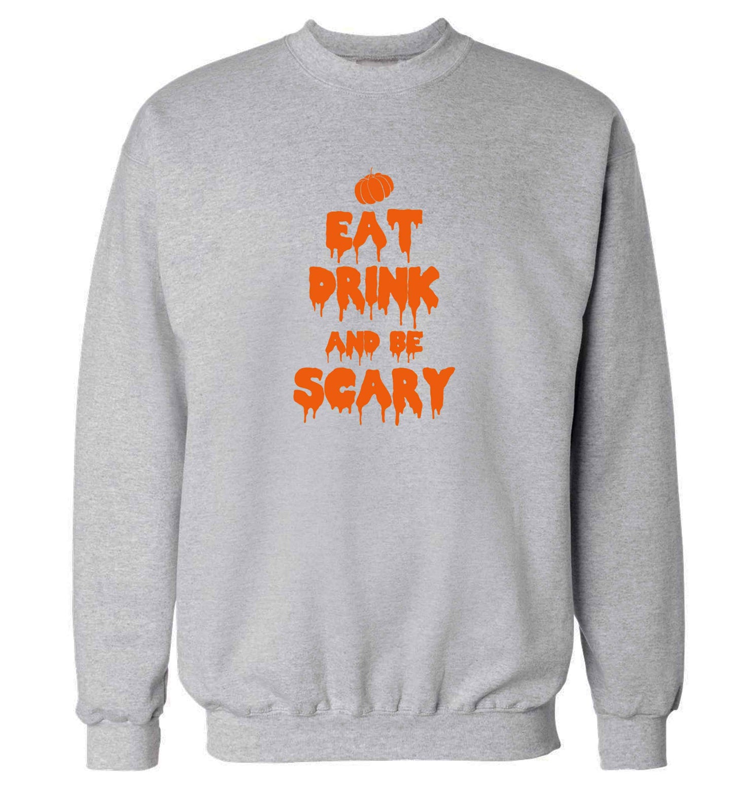 Eat drink and be scary adult's unisex grey sweater 2XL
