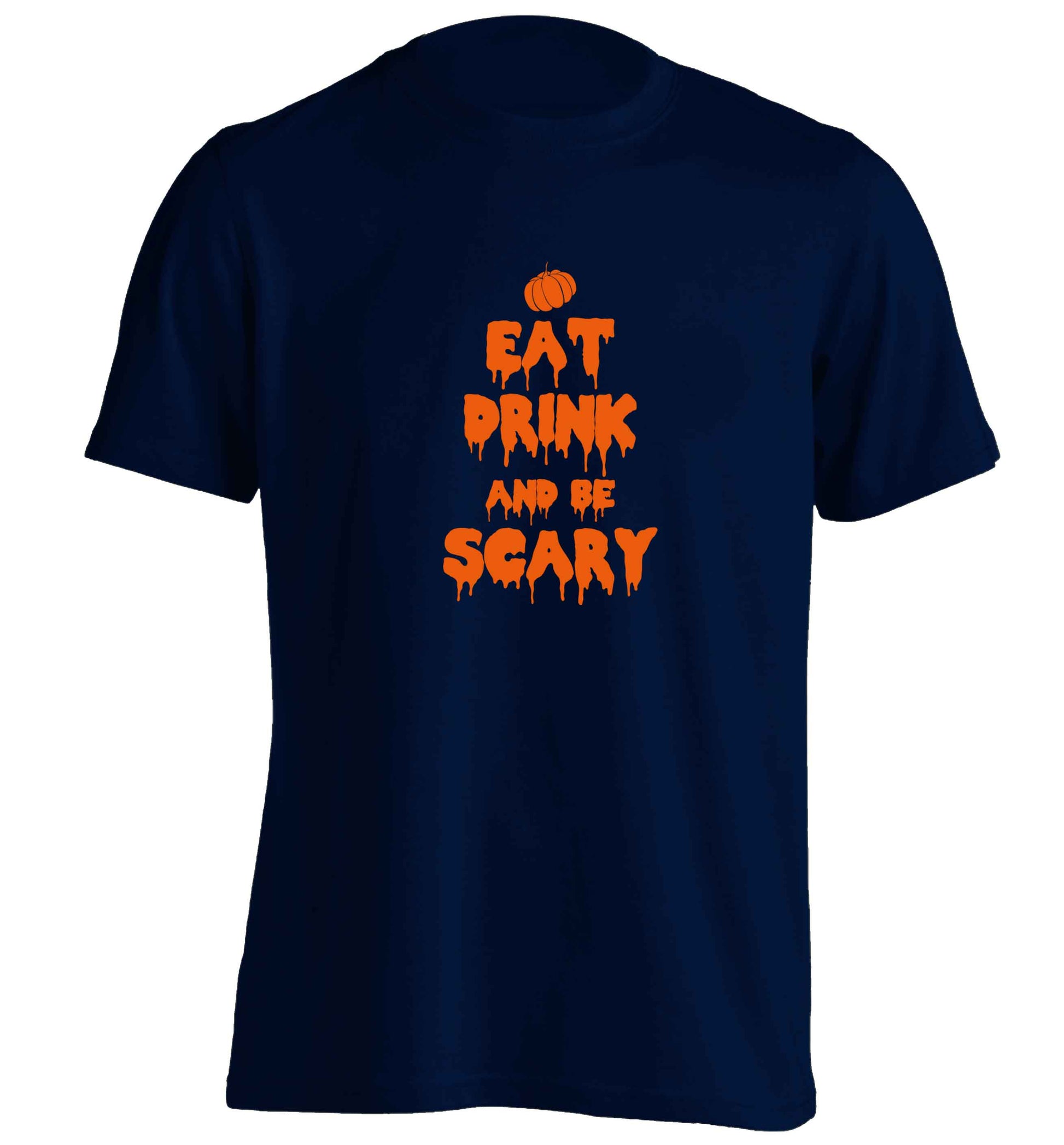 Eat drink and be scary adults unisex navy Tshirt 2XL