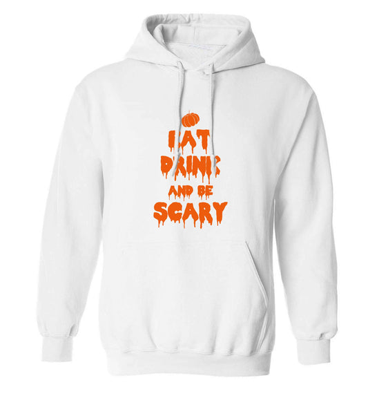 Eat drink and be scary adults unisex white hoodie 2XL