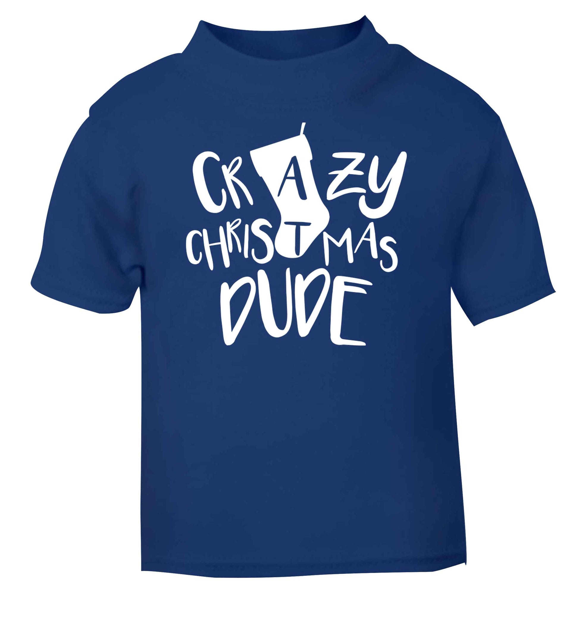Crazy Christmas Dude blue baby toddler Tshirt 2 Years