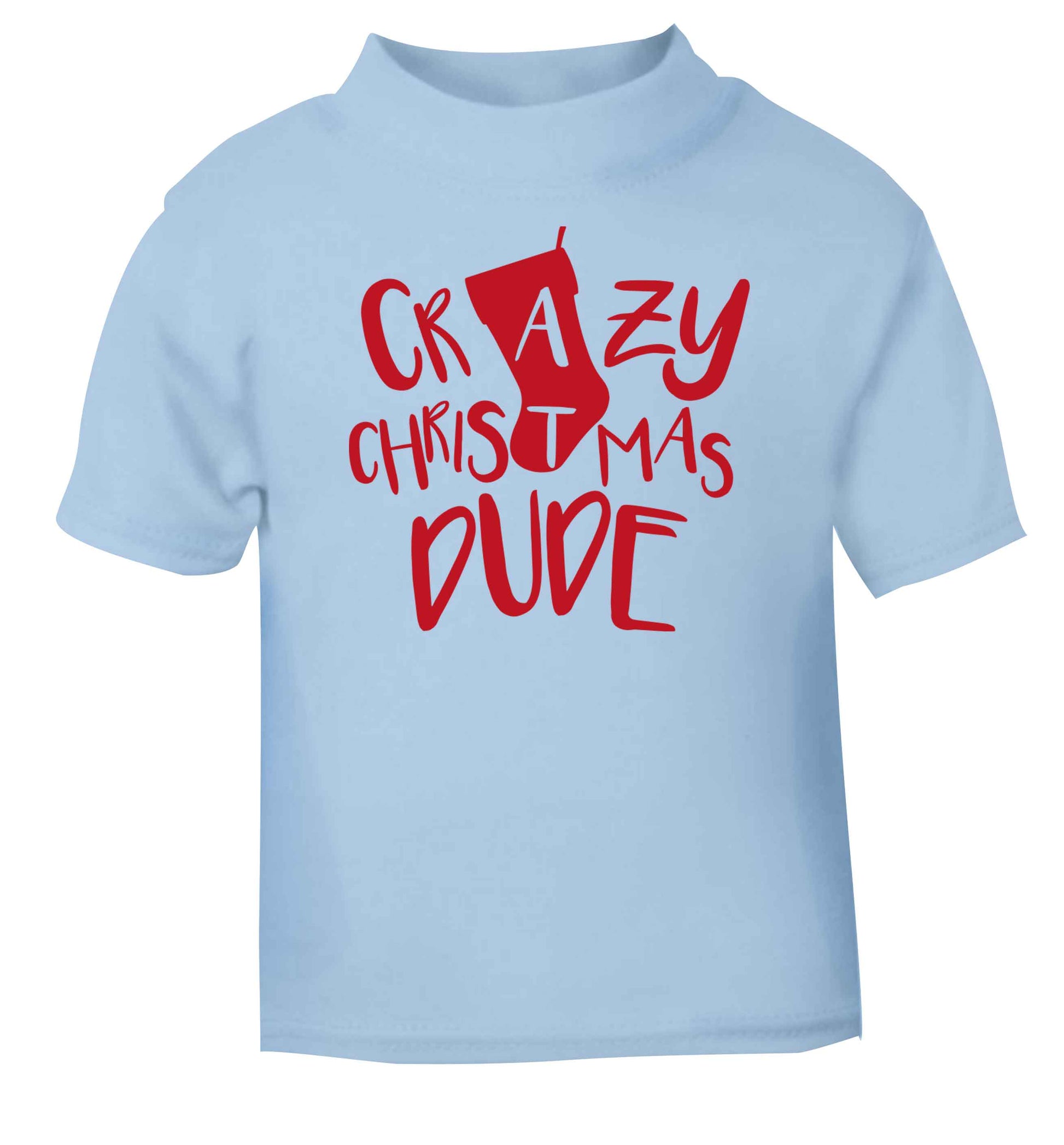 Crazy Christmas Dude light blue baby toddler Tshirt 2 Years