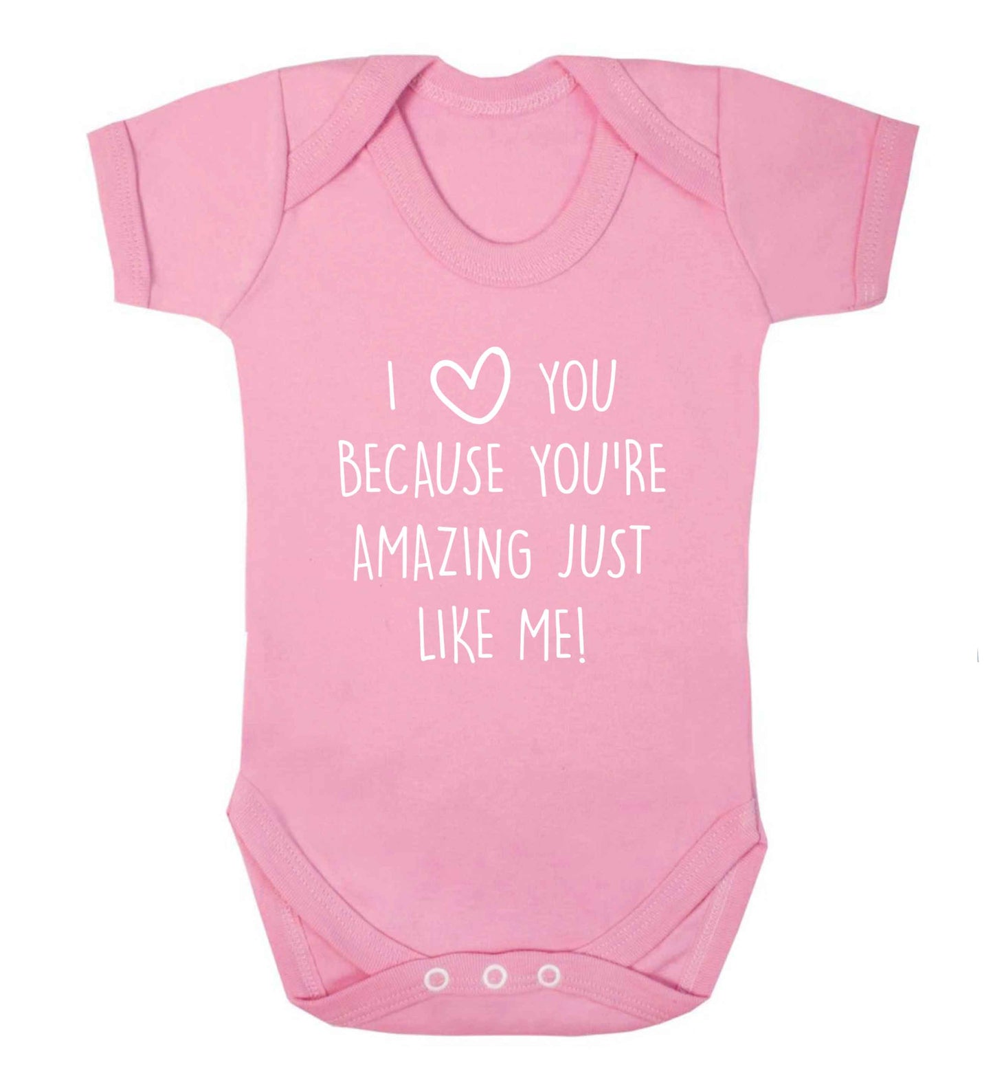 I love you because you're amazing just like me baby vest pale pink 18-24 months