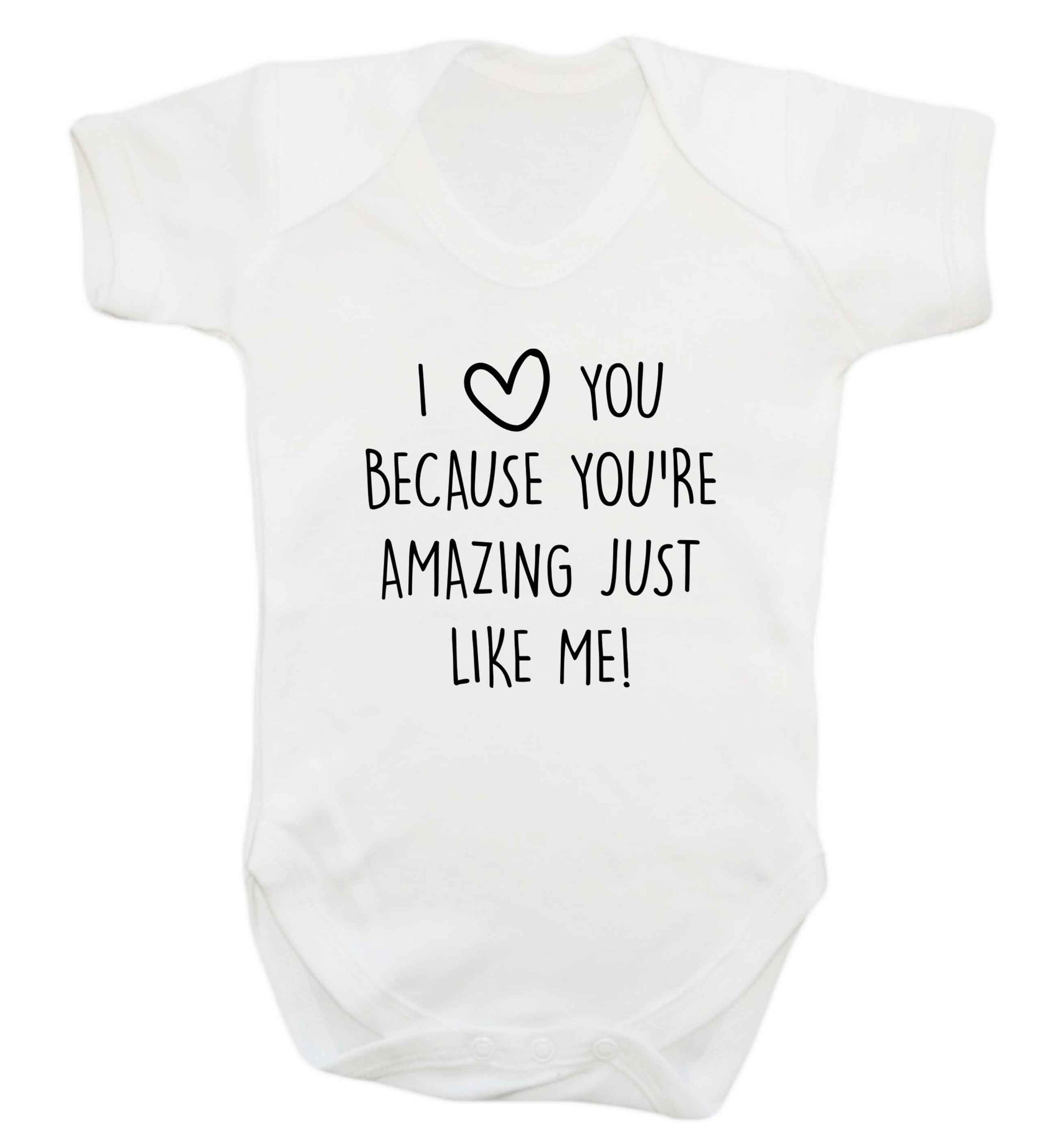 I love you because you're amazing just like me baby vest white 18-24 months