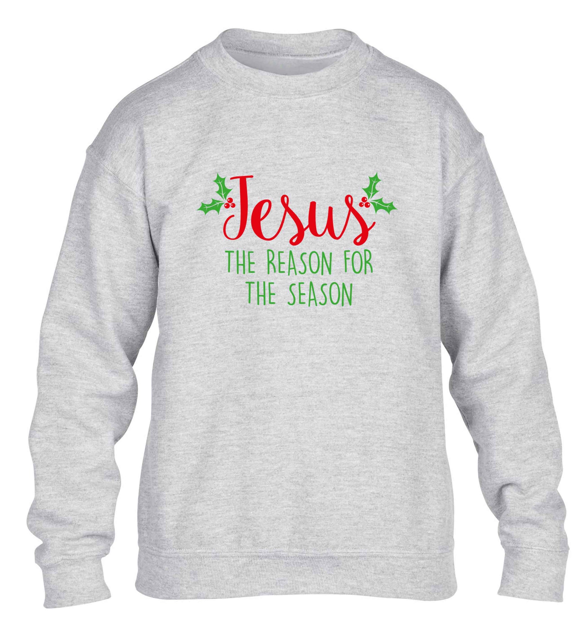 Jesus the reason for the season children's grey sweater 12-13 Years