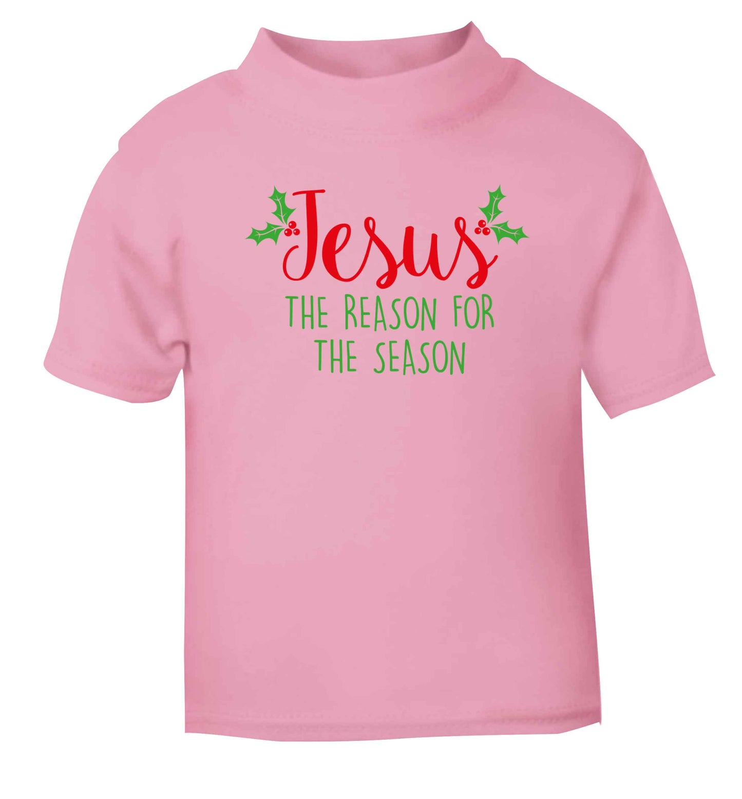 Jesus the reason for the season light pink baby toddler Tshirt 2 Years