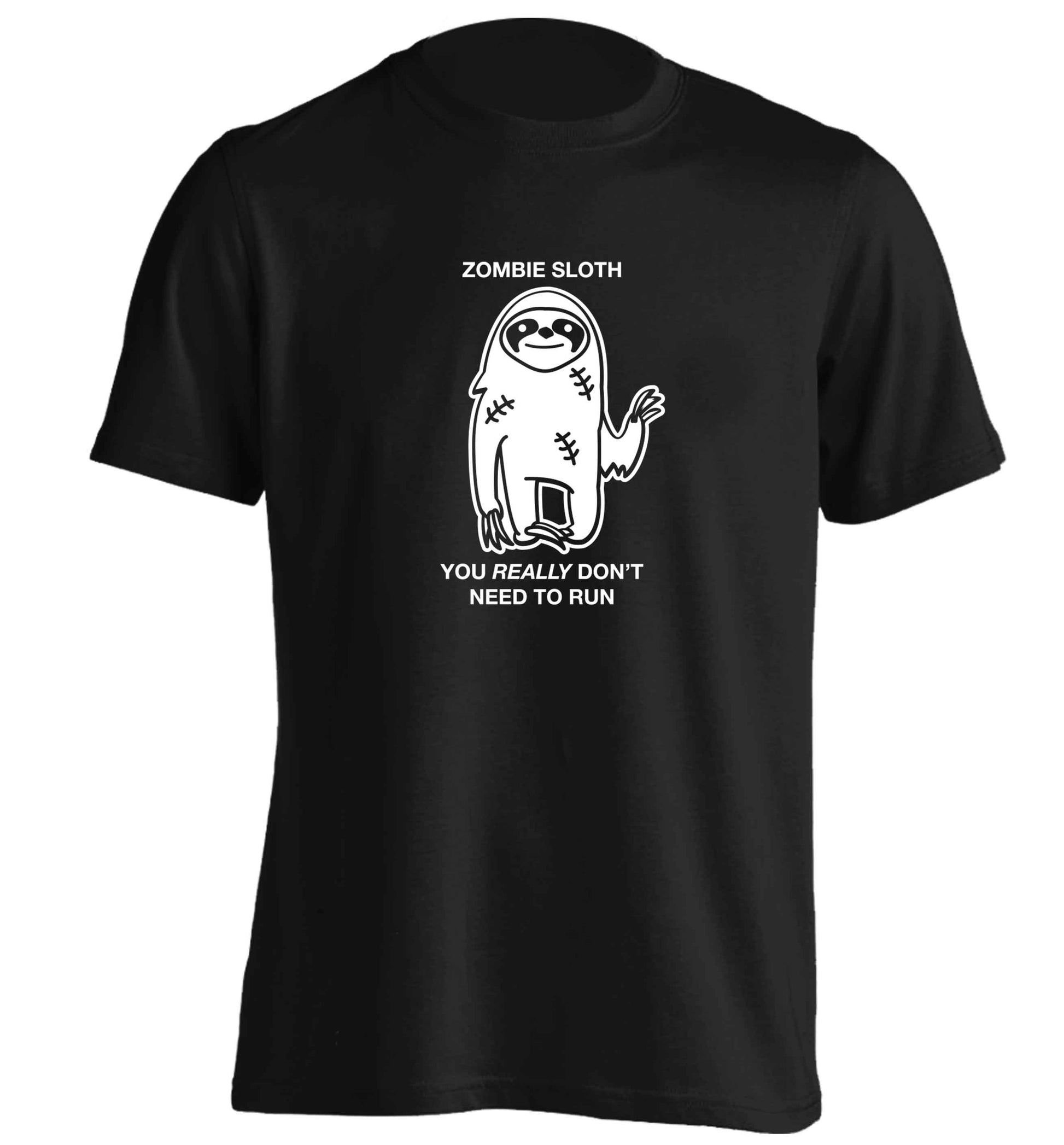 Zombie sloth you really don't need to run adults unisex black Tshirt 2XL