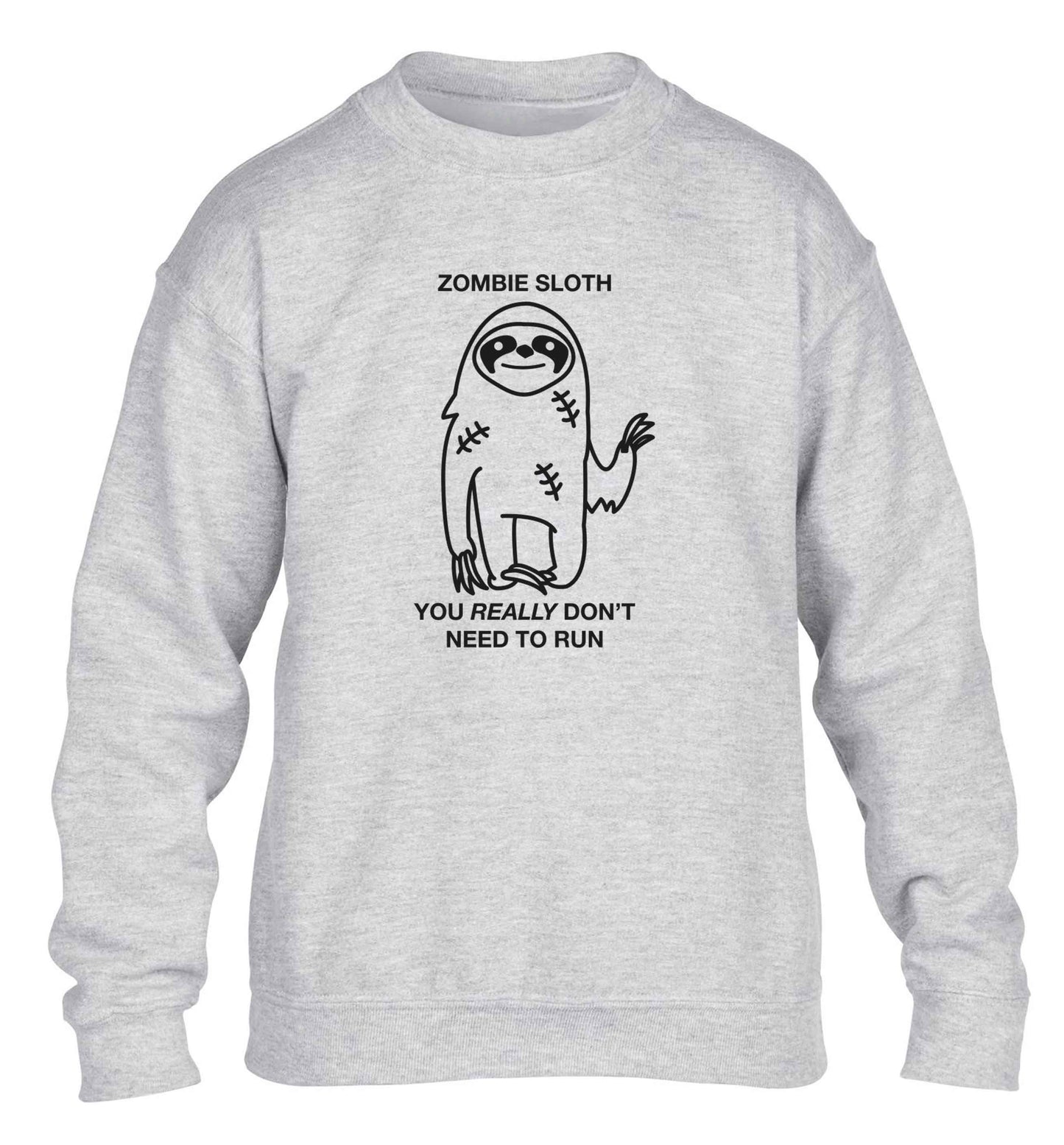 Zombie sloth you really don't need to run children's grey sweater 12-13 Years