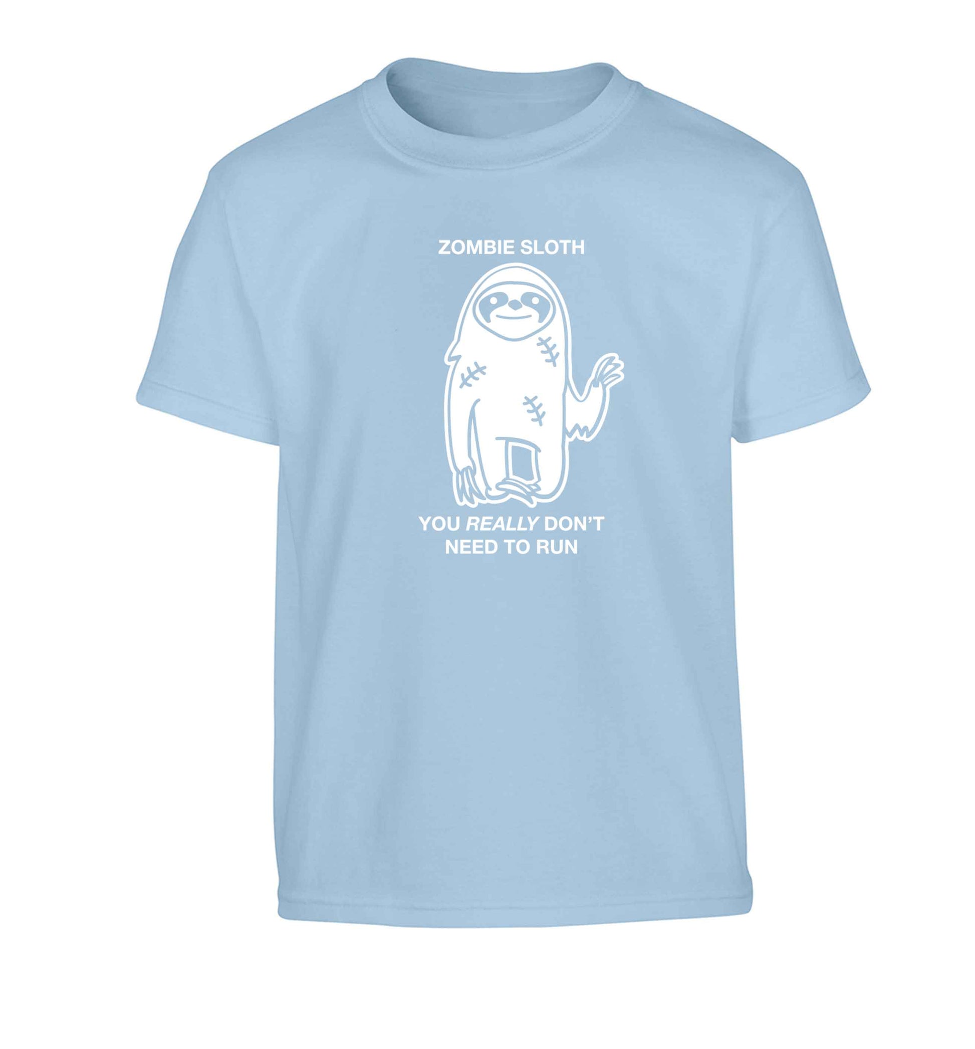 Zombie sloth you really don't need to run Children's light blue Tshirt 12-13 Years