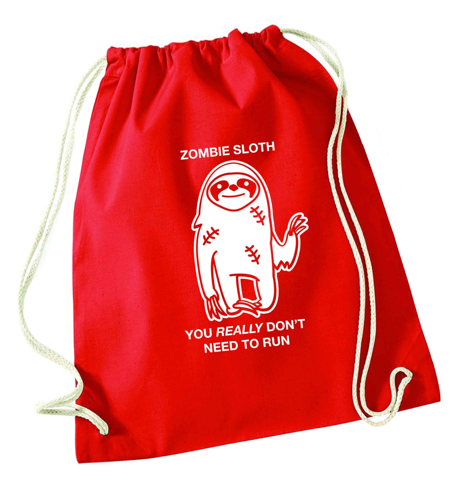 Zombie sloth you really don't need to run red drawstring bag 