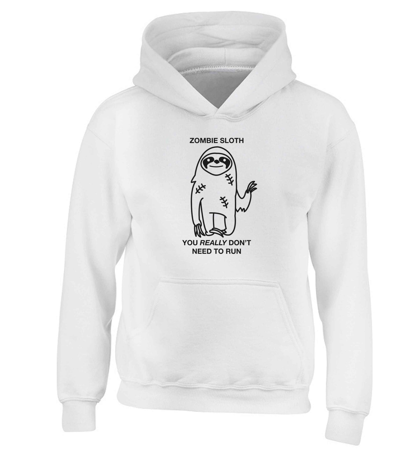 Zombie sloth you really don't need to run children's white hoodie 12-13 Years