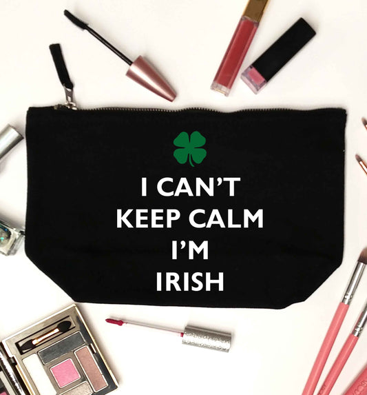 I can't keep calm I'm Irish black makeup bag