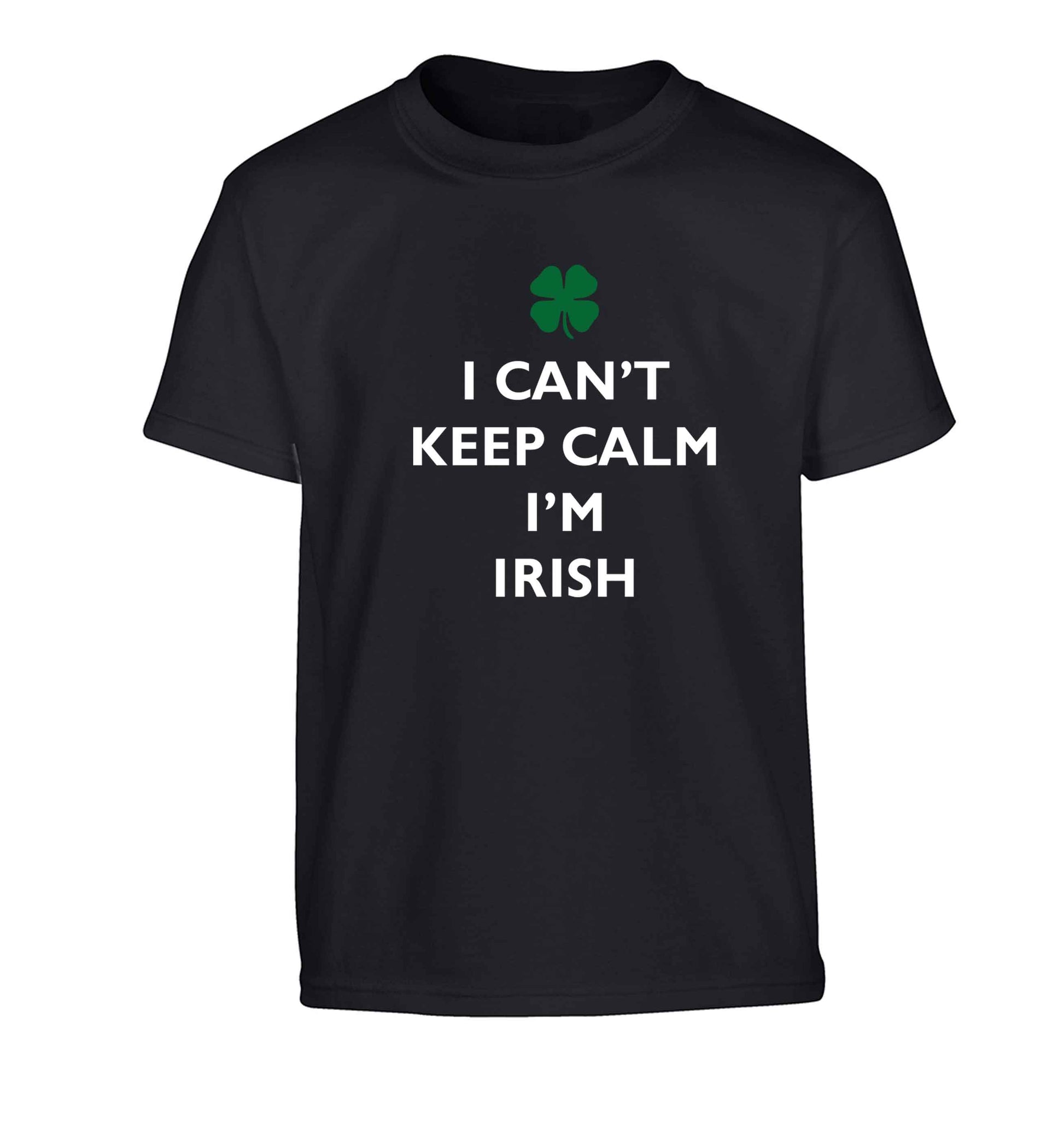 I can't keep calm I'm Irish Children's black Tshirt 12-13 Years