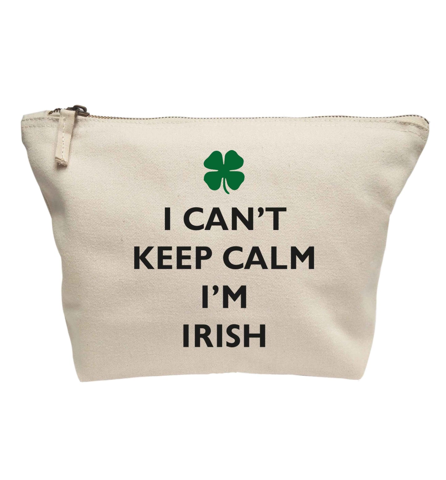 I can't keep calm I'm Irish | Makeup / wash bag