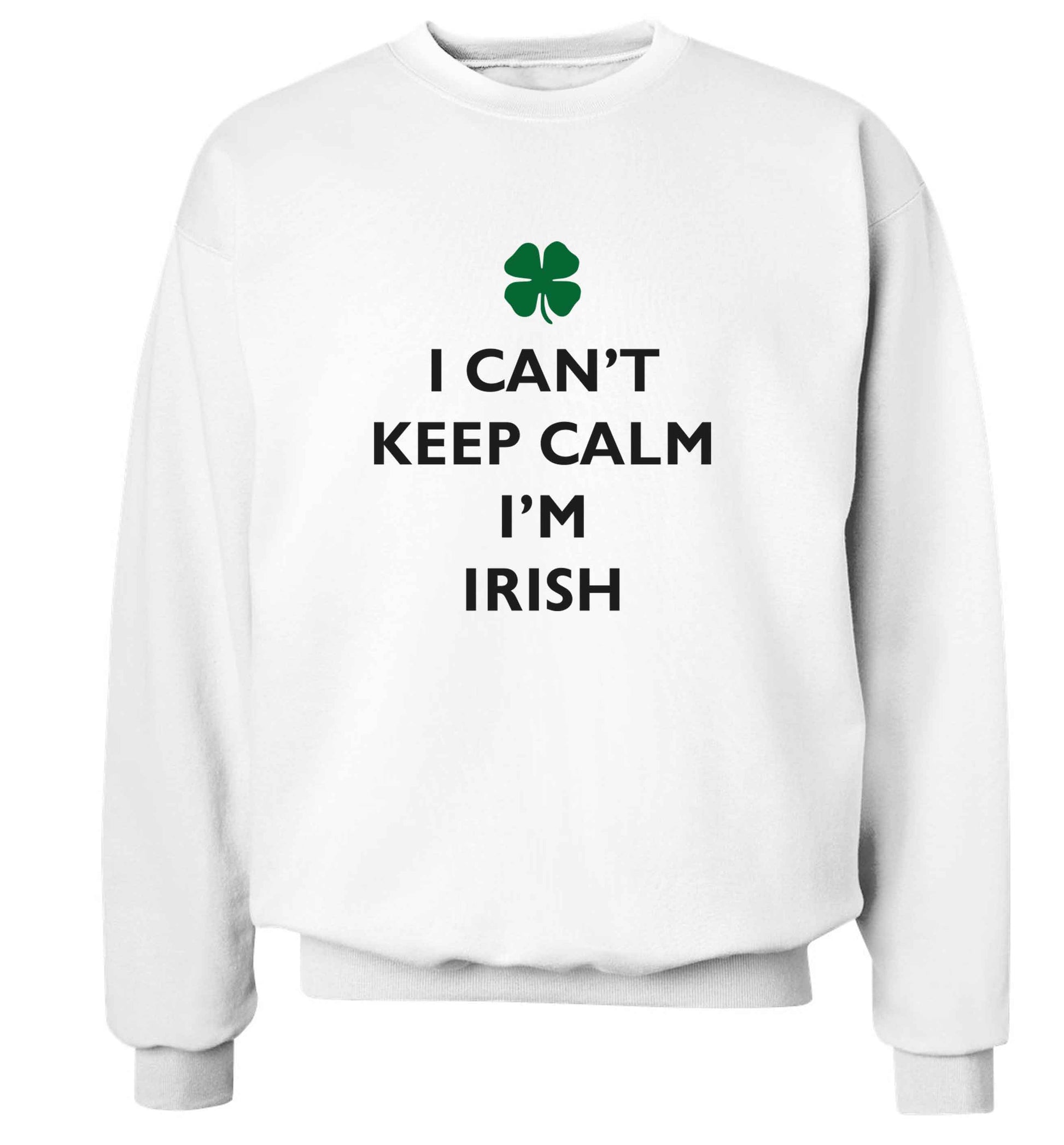 I can't keep calm I'm Irish adult's unisex white sweater 2XL