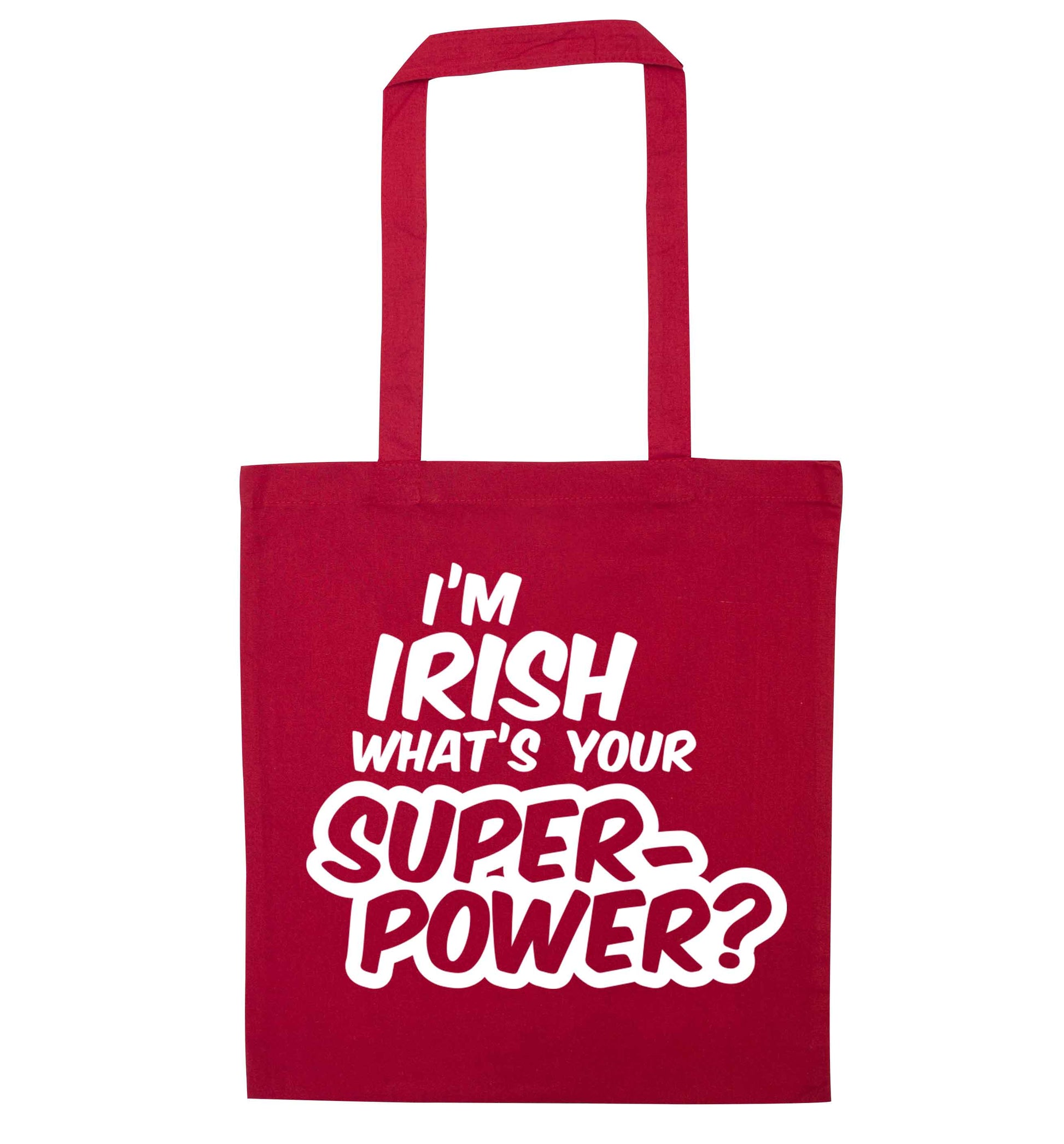 I'm Irish what's your superpower? red tote bag