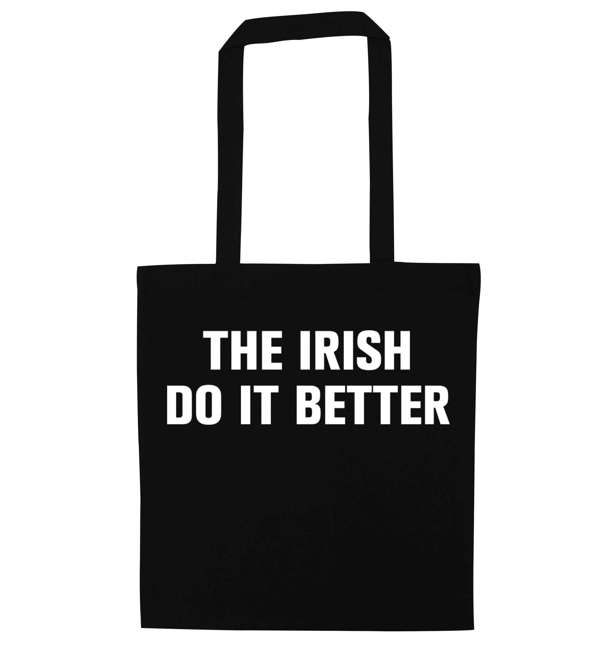 The Irish do it better black tote bag
